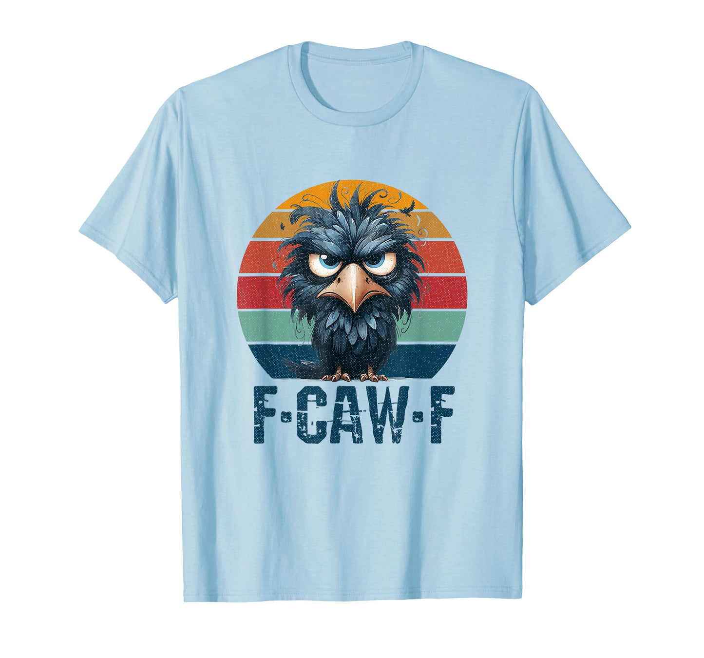F-Caw-F Black Crow Black Bird Funny Crow F-Caw-F Retro T-Shirt