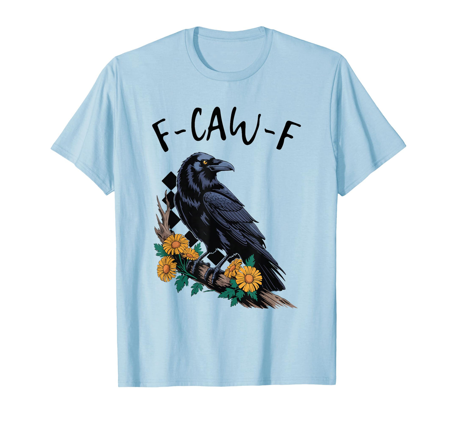 F-Caw-F Funny Halloween Quote Raven Crow Meme Graphic Design T-Shirt