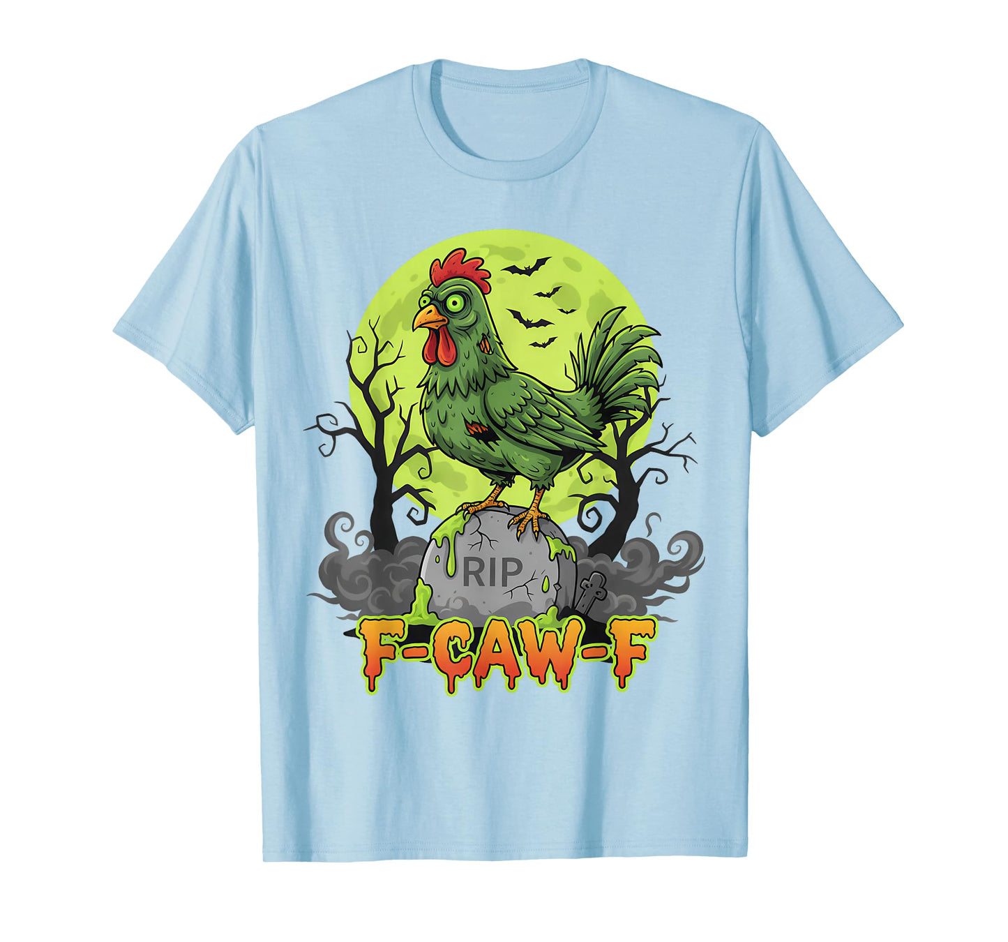 F-Caw-F Spooky Chicken Zombie Halloween Funny Adult Humor T-Shirt