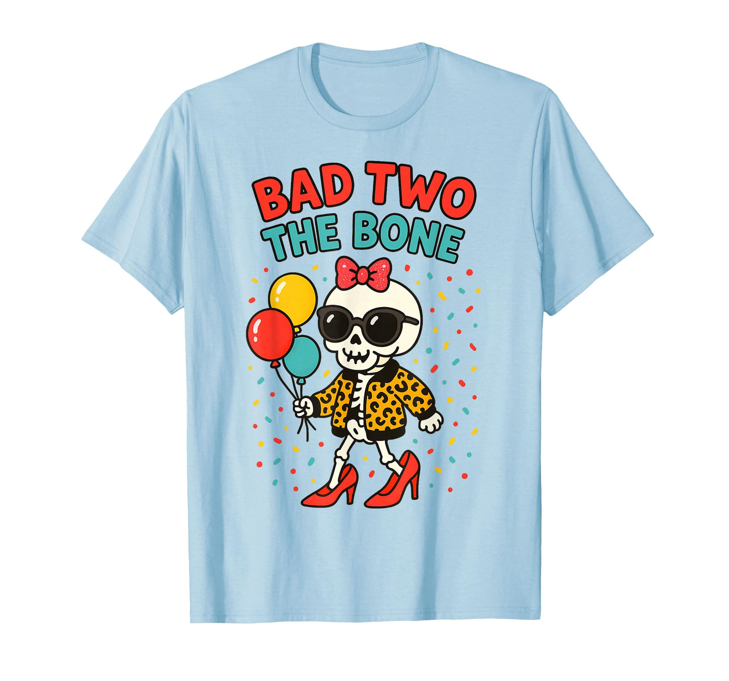 Bad Two The Bone Skeleton Birthday Party Design T-Shirt