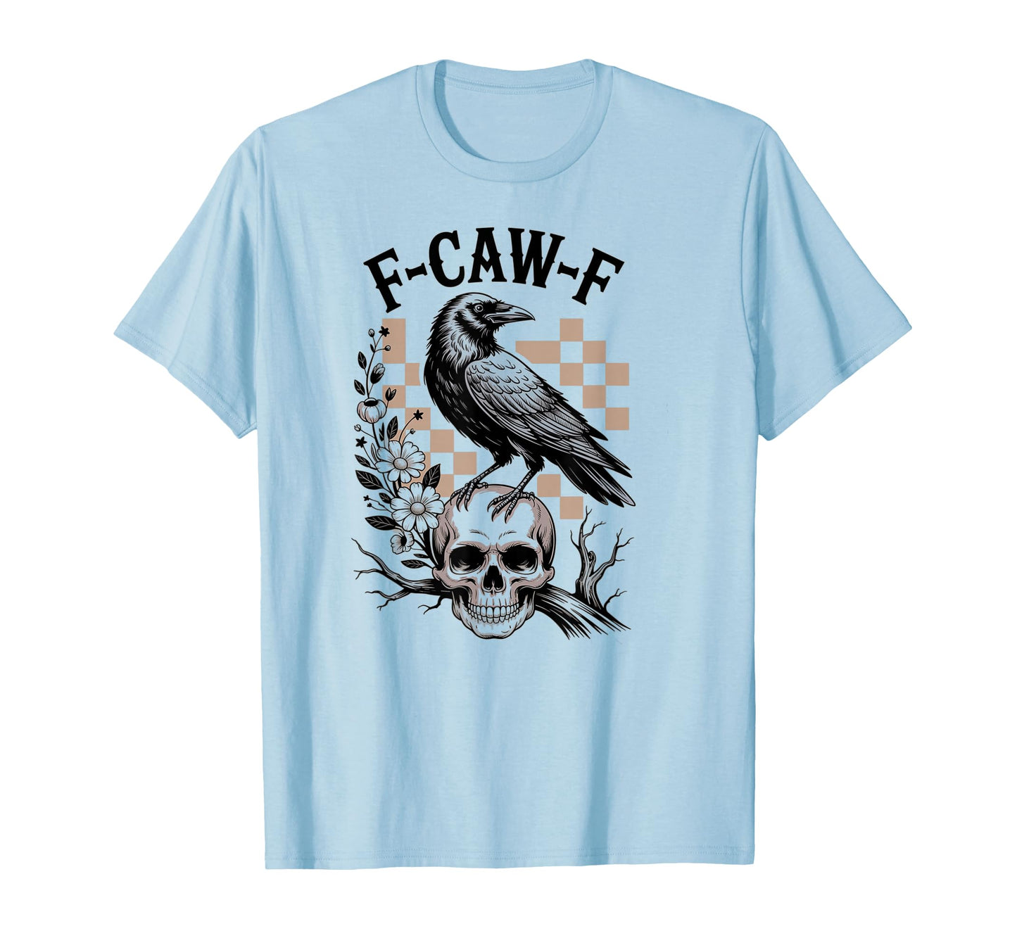 Black Crow F-Caw-F Funny Black Bird Halloween Humor T-Shirt
