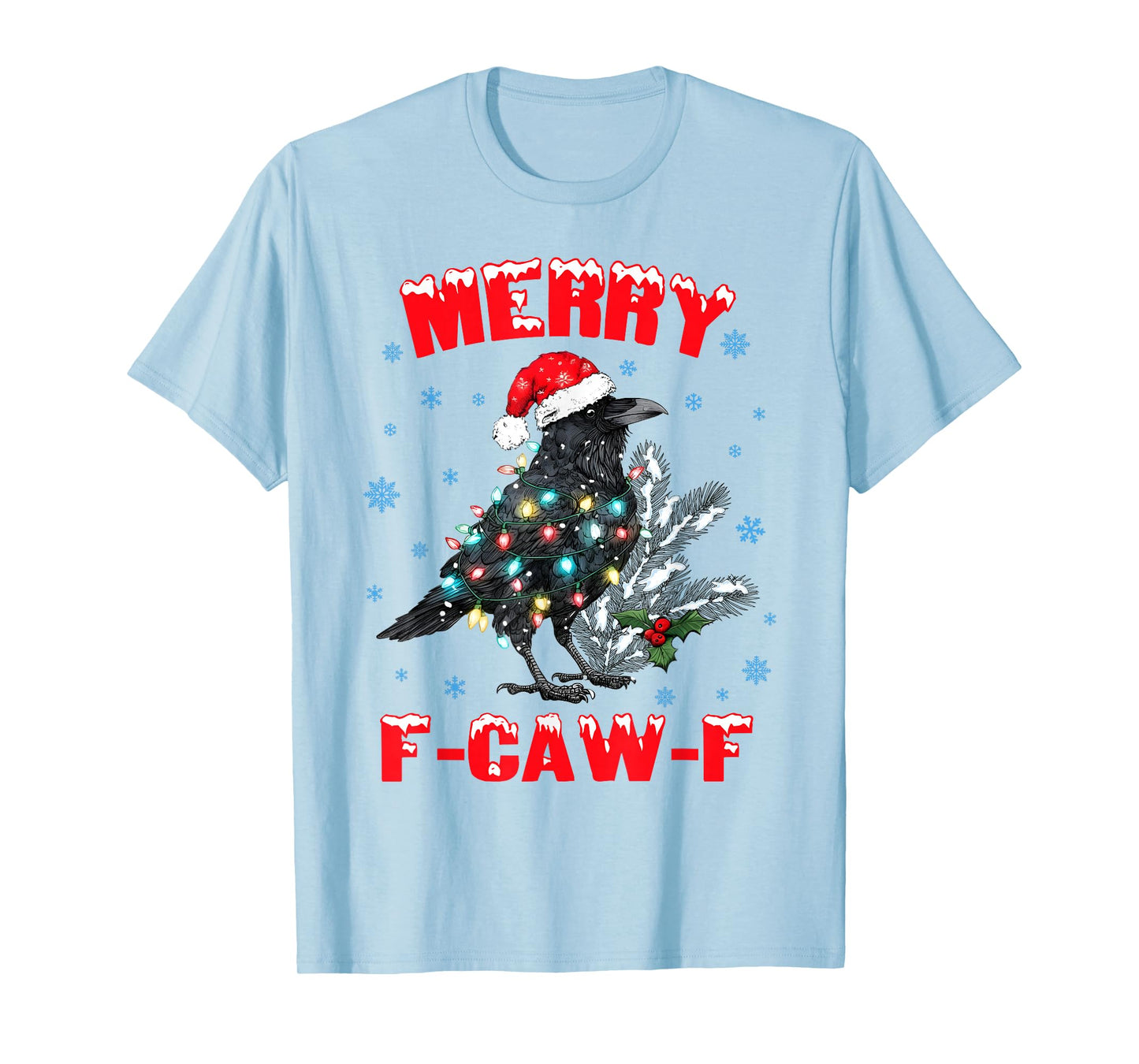 Merry Christmas F-Caw-F Crow Santa Black Bird Xmas Raven T-Shirt