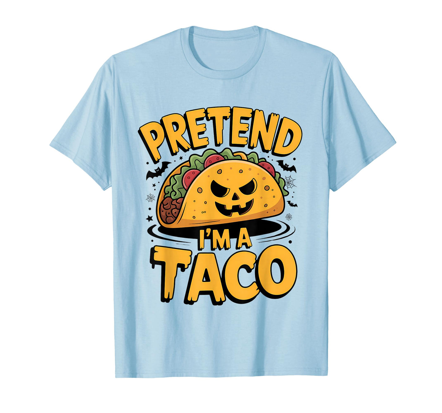 Pretend I'm A Taco Halloween T-Shirt