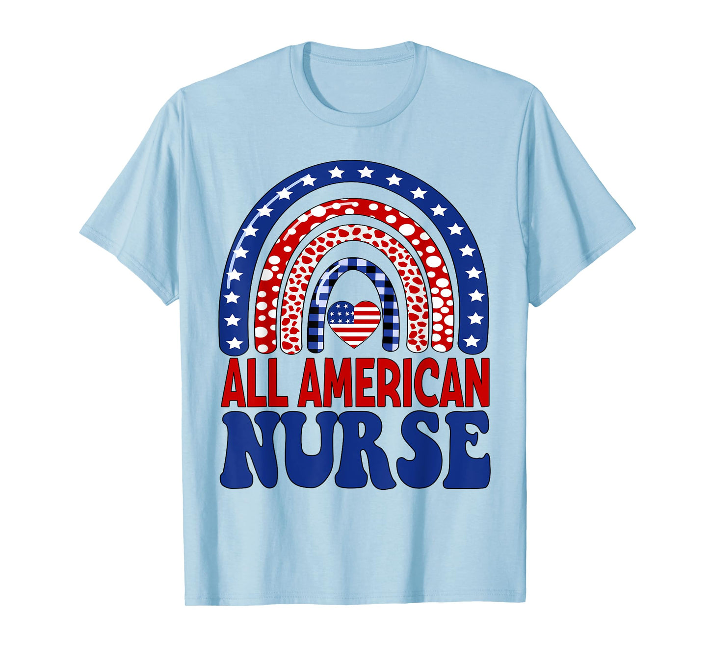 All American Nurse 4th of July RN Independence Day Nursing T-Shirt for Women Men