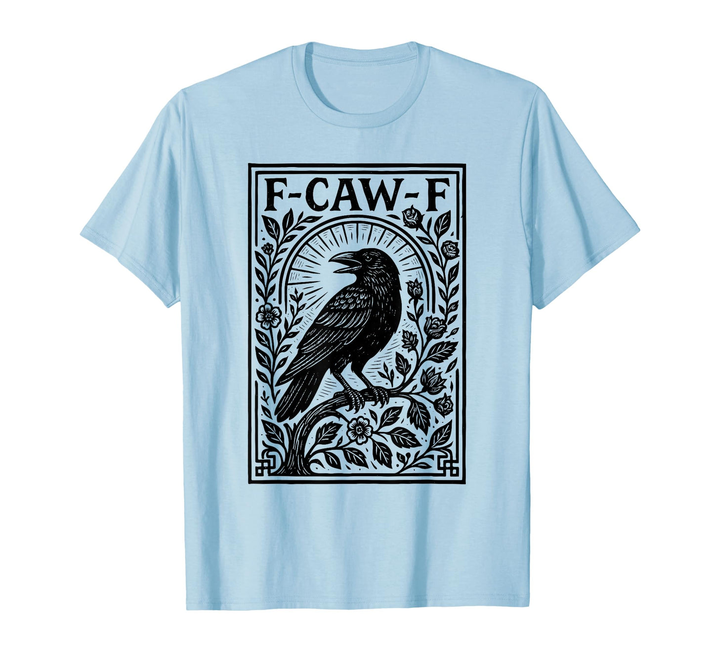 F-Caw-F Crow Retro Black Bird Saying Meme Dark Humor Funny T-Shirt