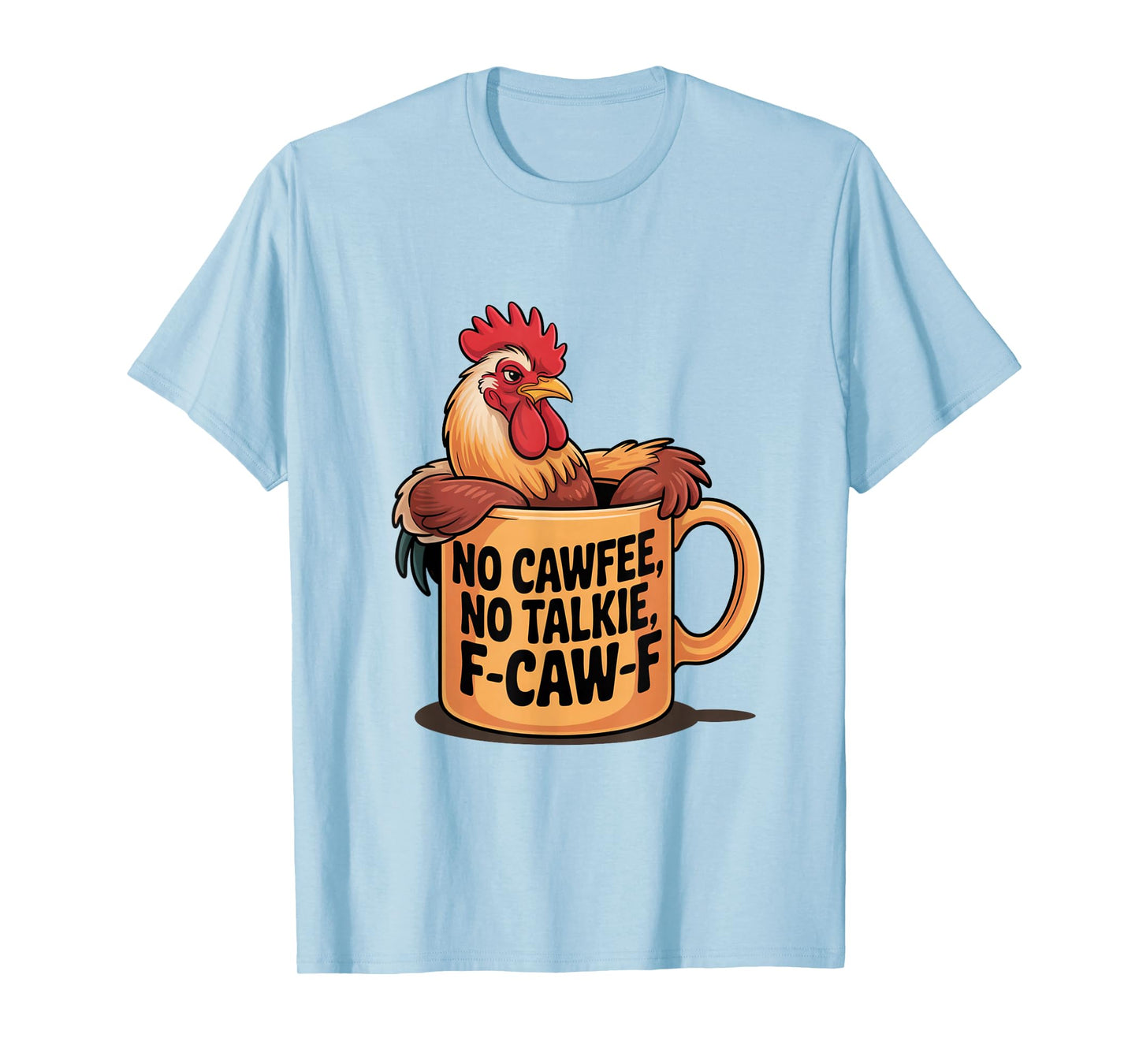 Funny Coffee Lover F-CAW-F Cawfee T-Shirt