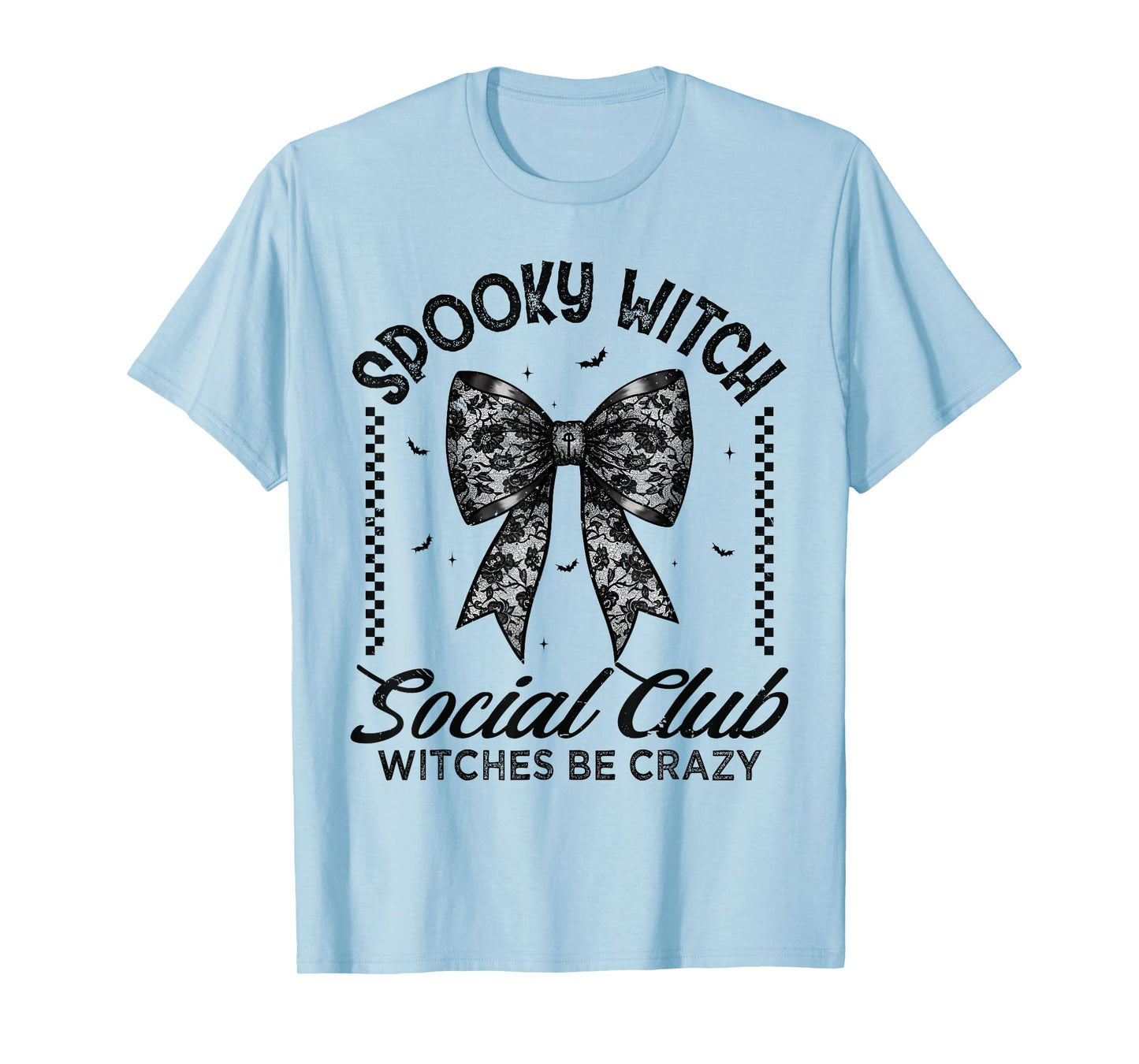 Spooky Witch Social Club Witch Be Crazy Bow Halloween Witch T-Shirt
