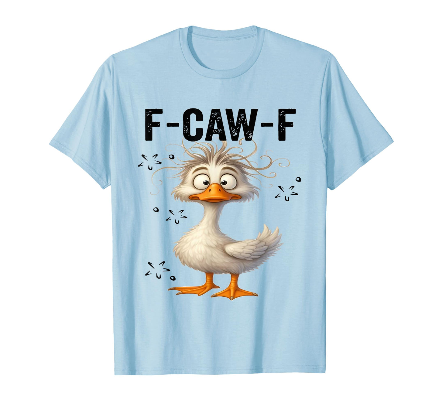 Funny F-Caw-F Duck FCAWF Duck T-Shirt