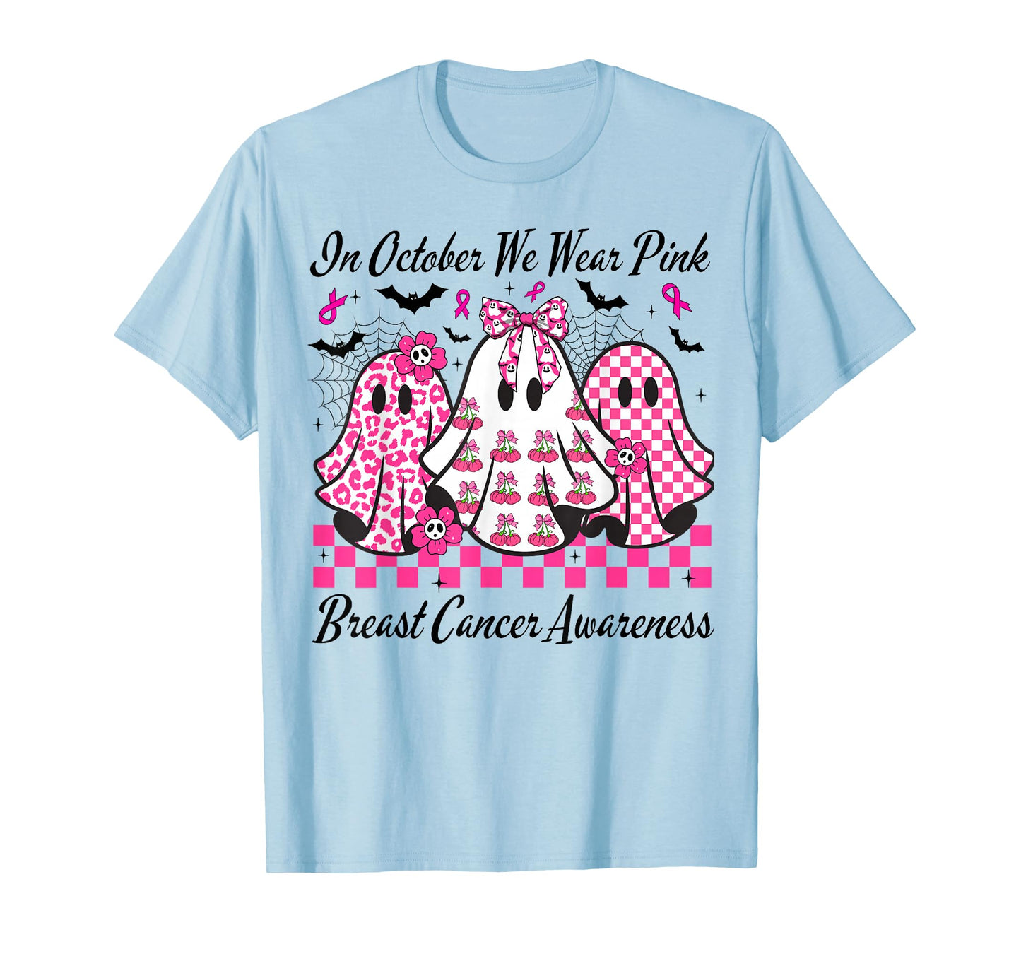 in October We Wear Pink Breast Cancer Awareness Cute Ghost T-Shirt