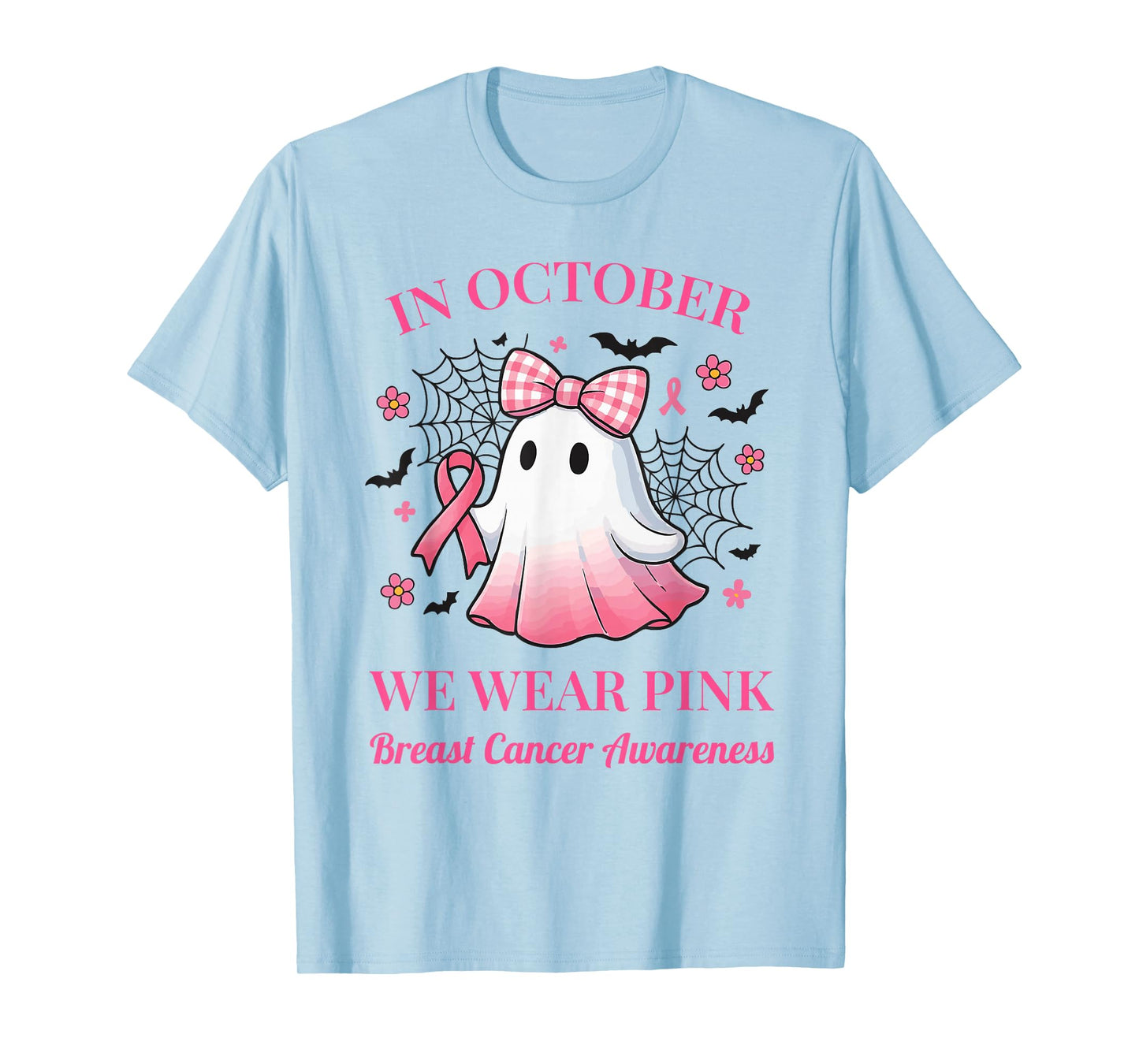 in October We Wear Pink Ghost Breast Cancer Awareness T-Shirt