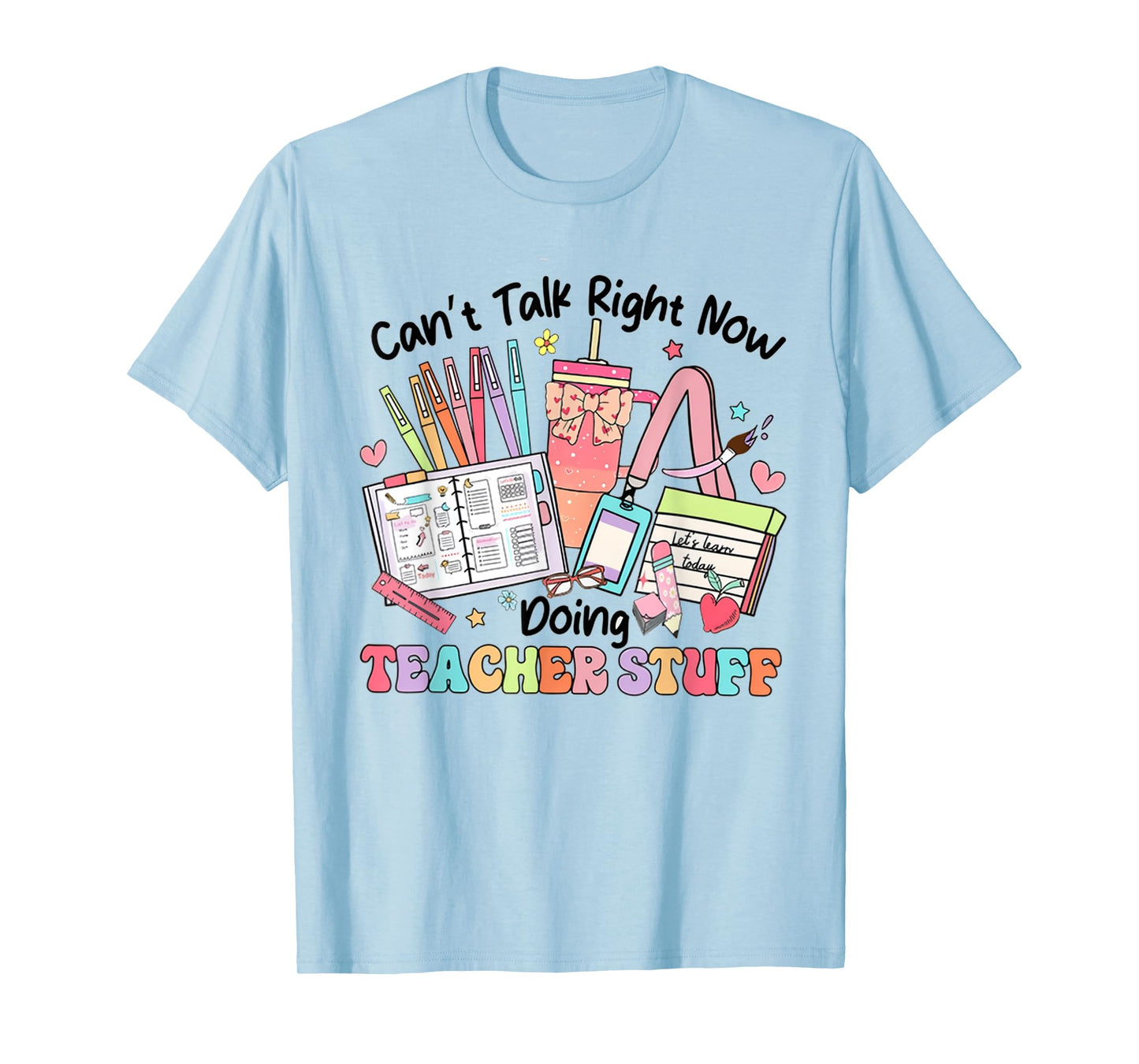 Cant Talk Right Now Doing Teacher Stuff Retro Teacher Things T-Shirt for Men Women