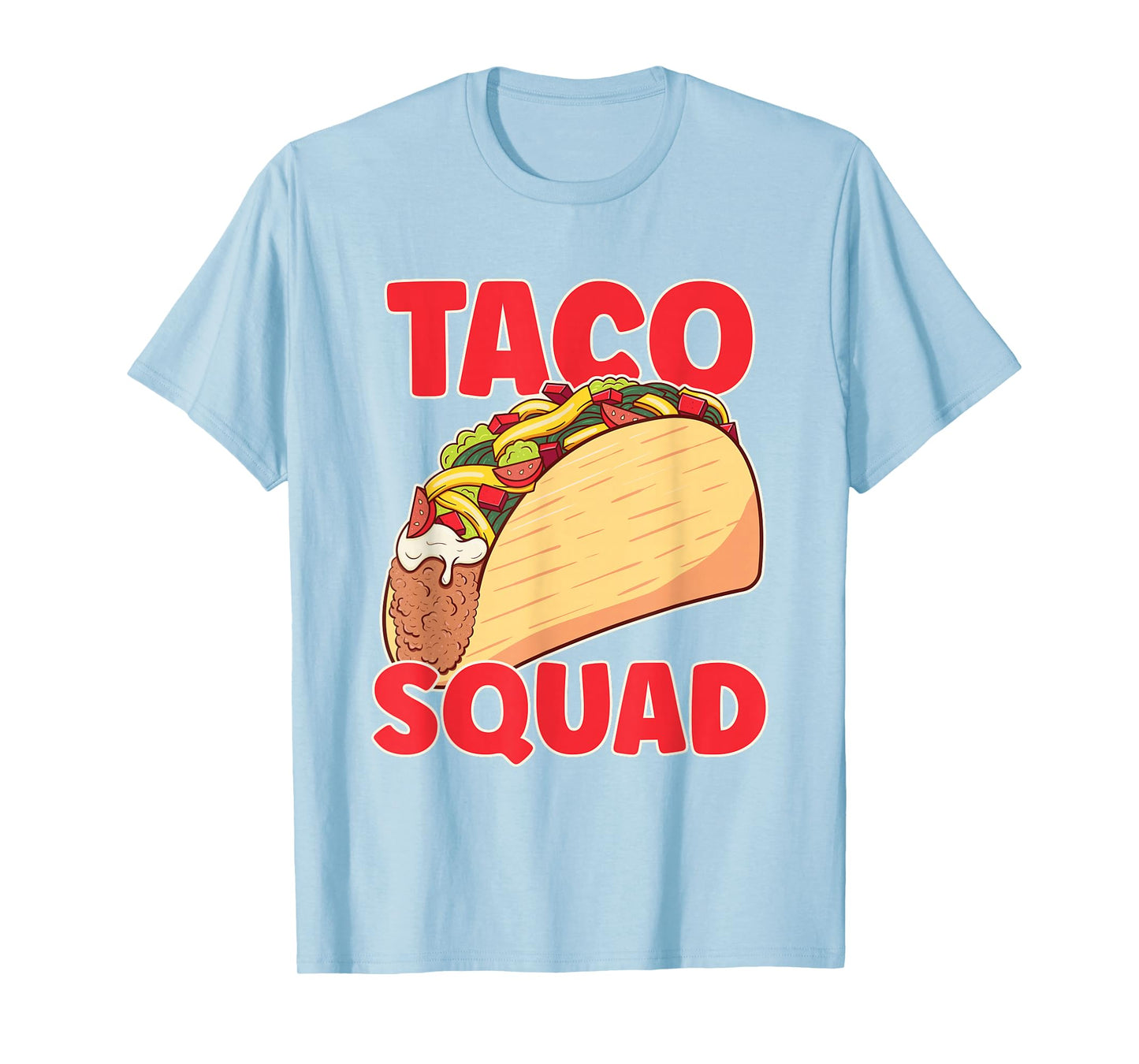 Taco Squad Taco Gifts for Taco Lover Funny Group Taco T-Shirt