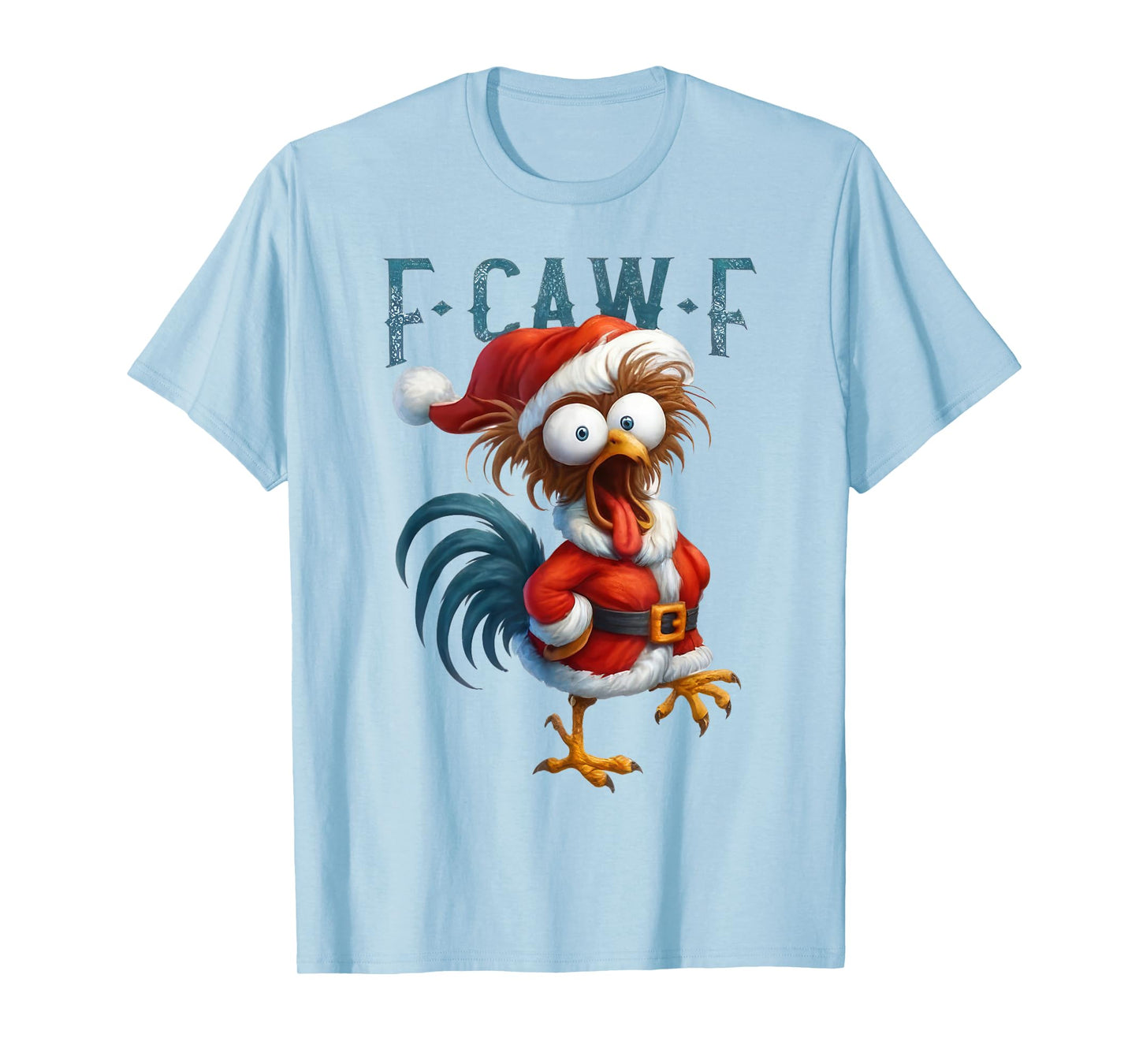 Funny F-Caw-F Chicken FCAWF Santa Chicken Rooster Christmas T-Shirt