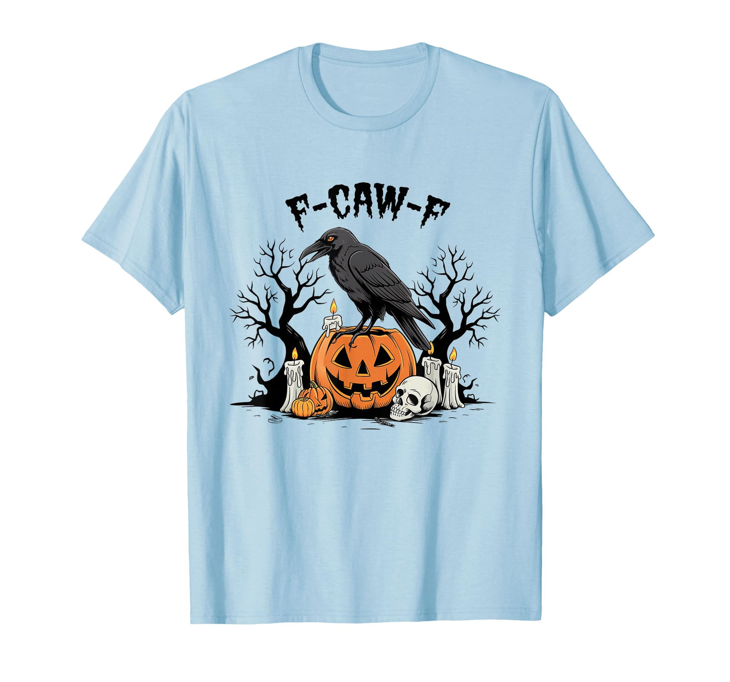 Black Crow, F-Caw-F Funny Black Bird T-Shirt