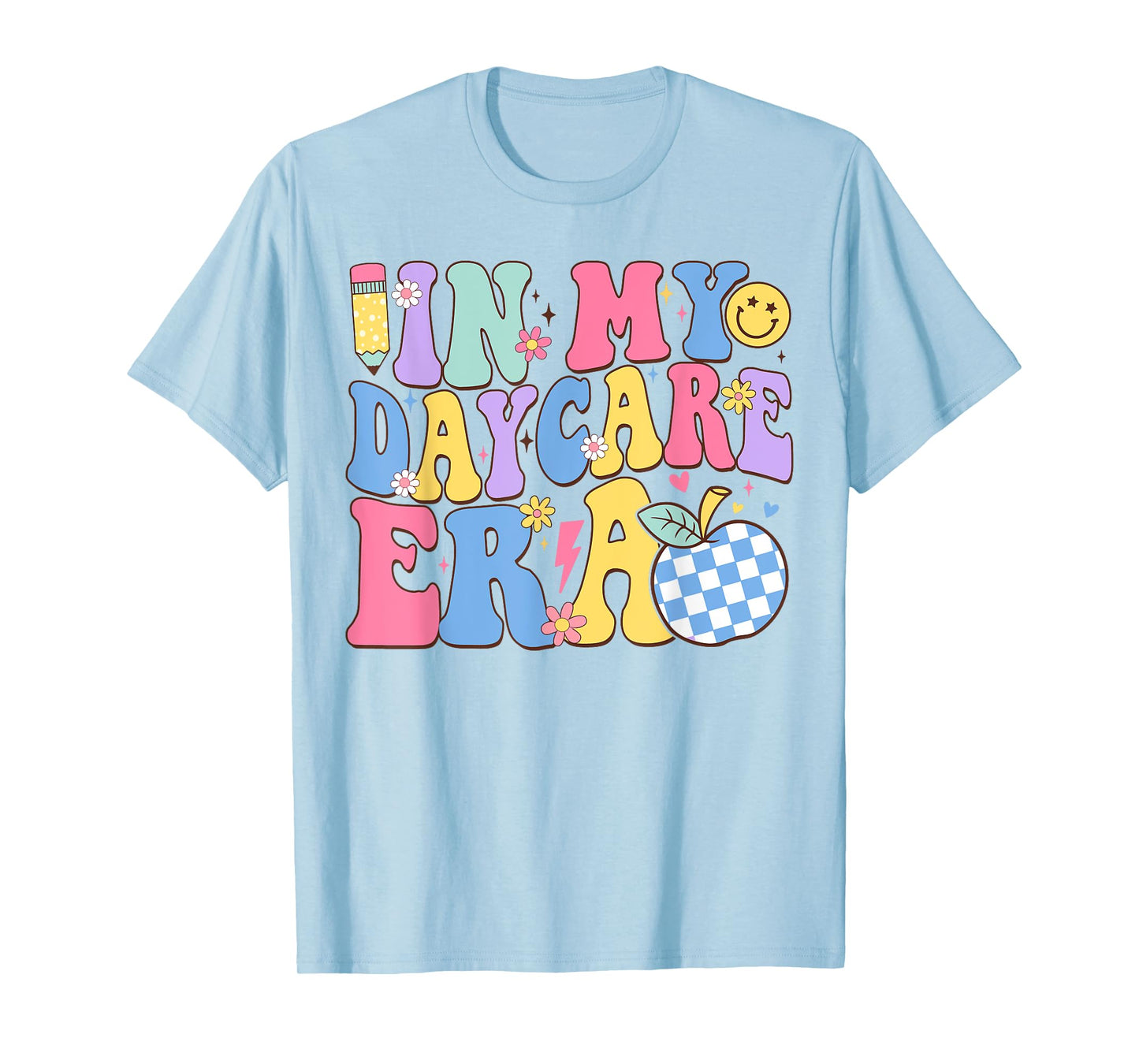 In My Daycare Era Groovy Teacher Daycare First Day Of School Men Women Girls Kids T-Shirt
