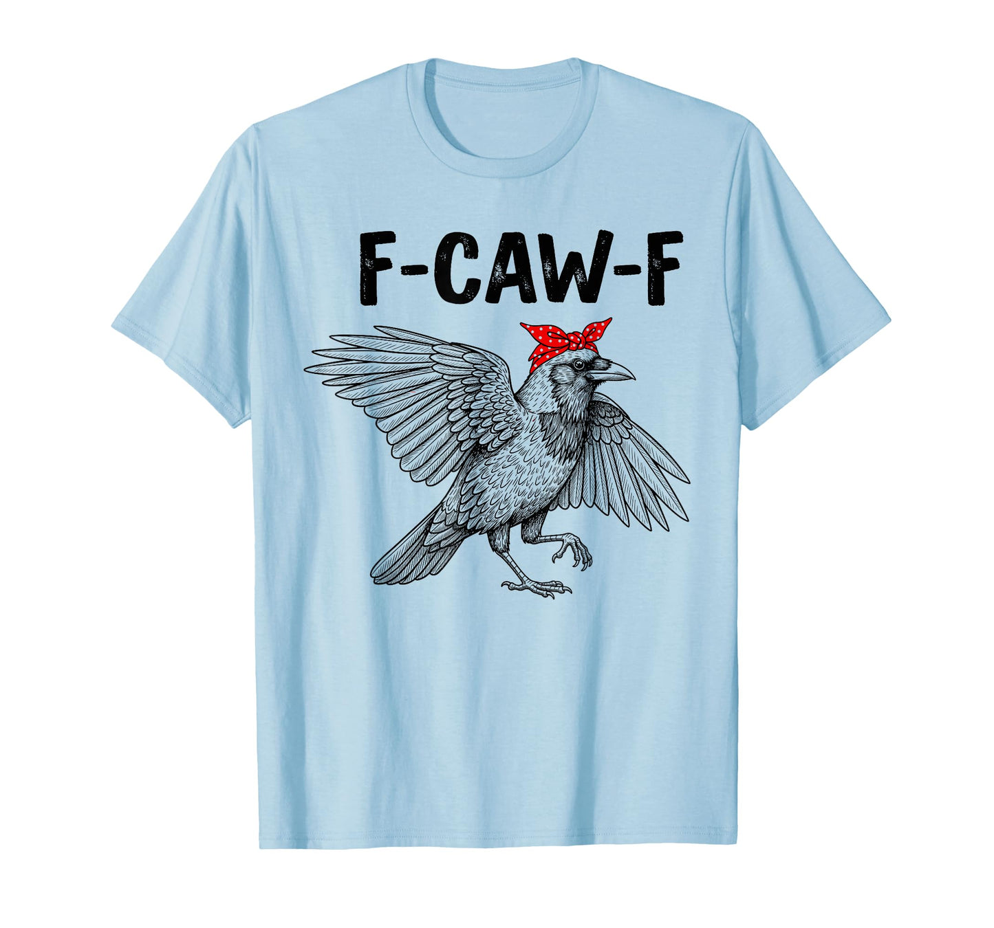 Funny F-CAW-F Crow Raven Women Bow Headband Halloween T-Shirt