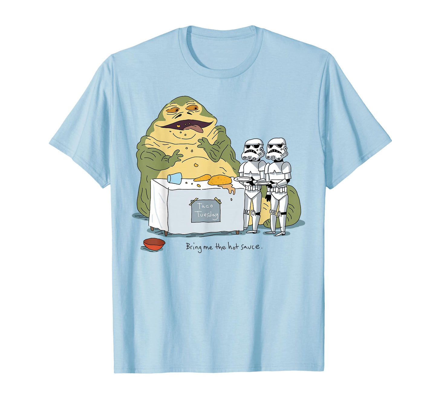 Star Wars Jabba The Hutt Taco Tuesday Bring Me The Hot Sauce T-Shirt