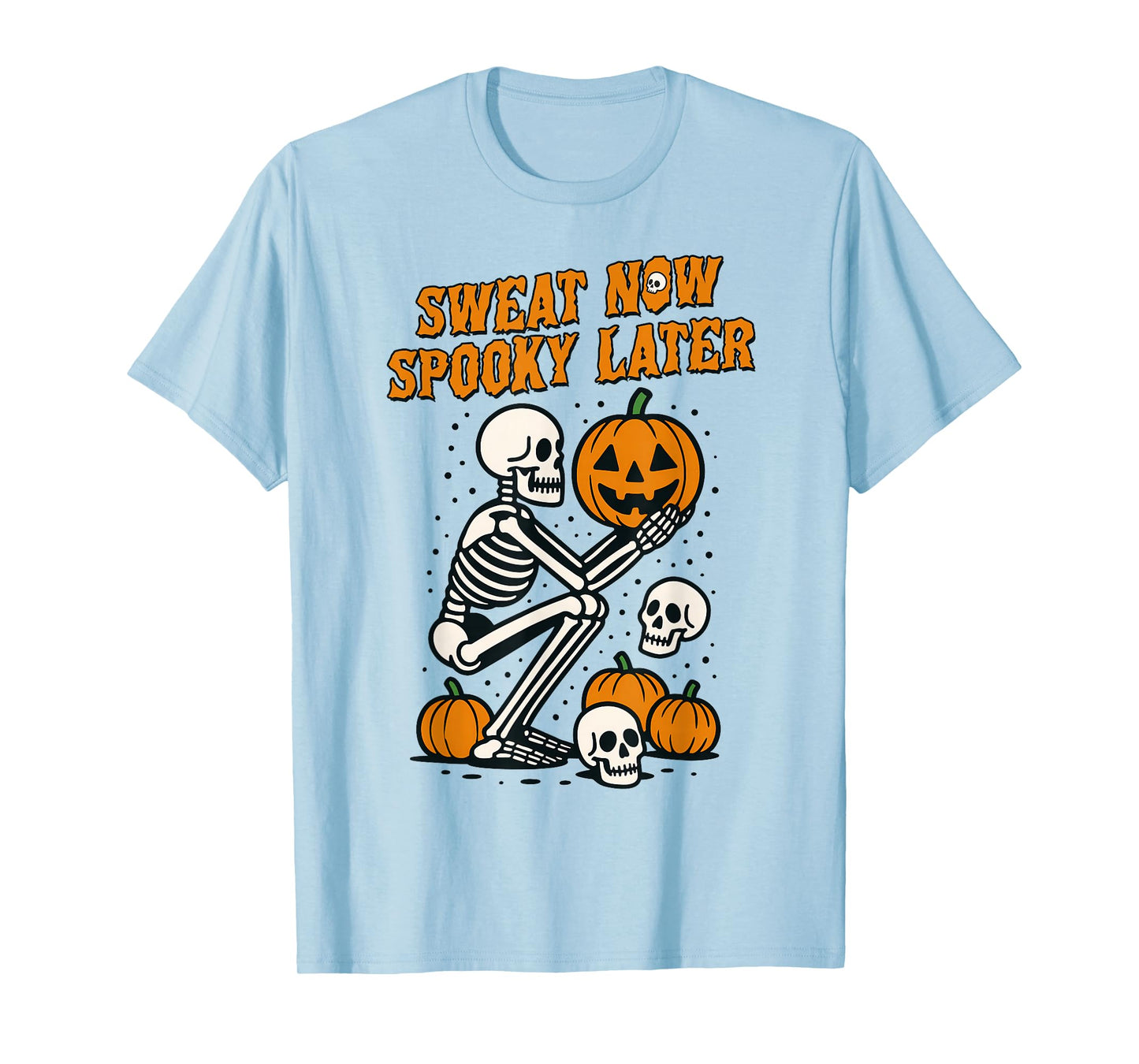 Halloween Vibes Fitness Gym Exercise Sweat Now Spooky Later T-Shirt