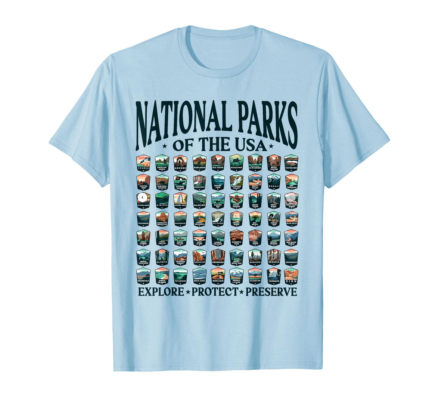 National Parks of the usa explore protect preserve T-Shirt