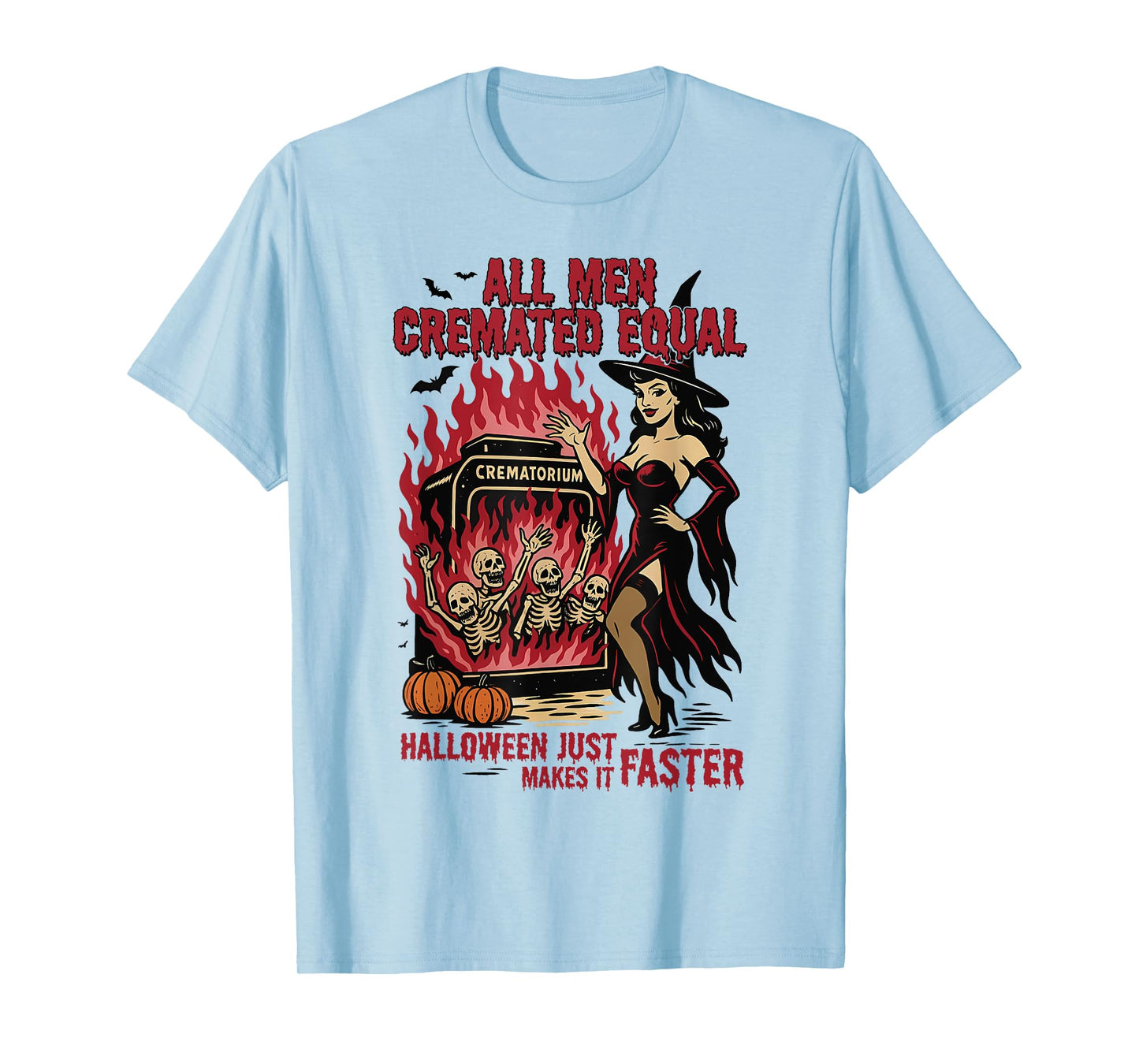 All Men are Cremated Equal Funny Halloween Witch Skeleton T-Shirt