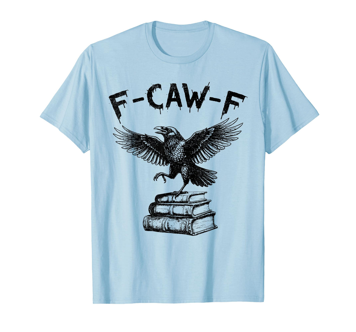 F-CAW-F Funny Chicken Farm Animal Pun Men and Women T-Shirt