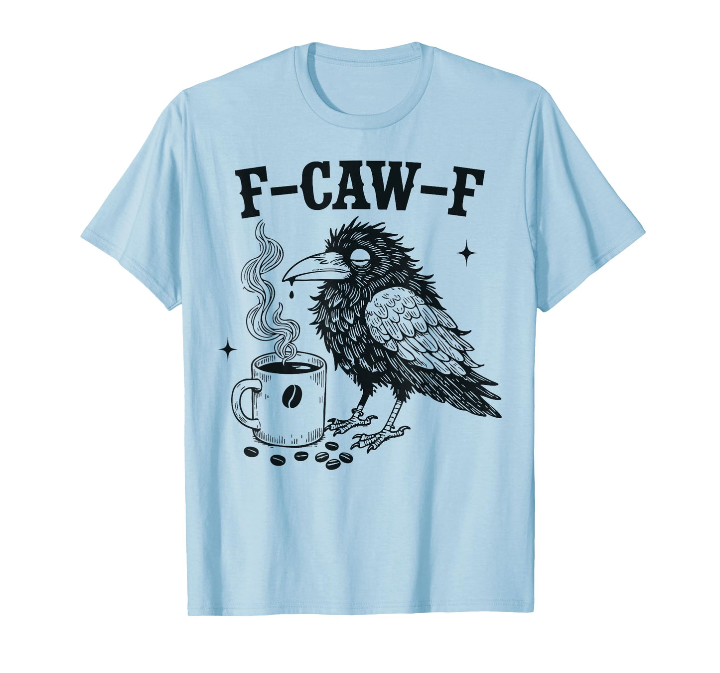 F-Caw-F Black Crow Pun Funny Bird Cawing Grunge Halloween T-Shirt