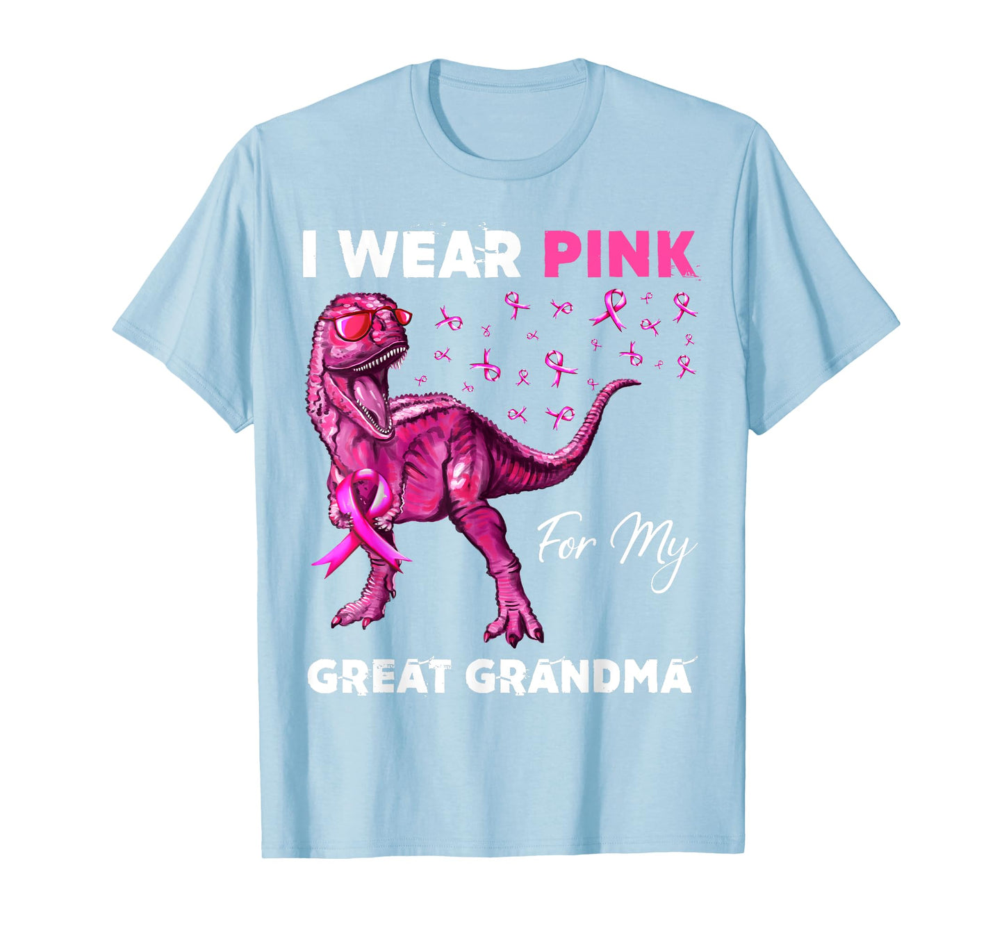 I Wear Pink For My Great Grandma Breast Cancer Awareness T-Shirt