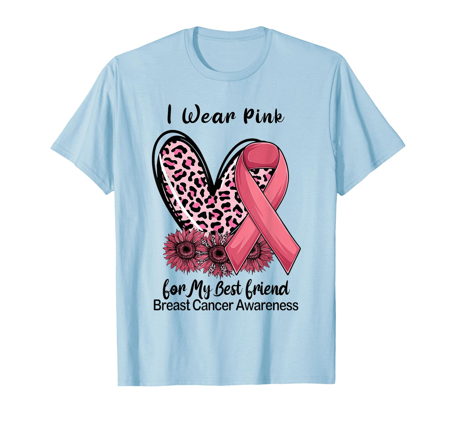 I Wear Pink For My Best Friend Ribbon Leopard Heart T-Shirt