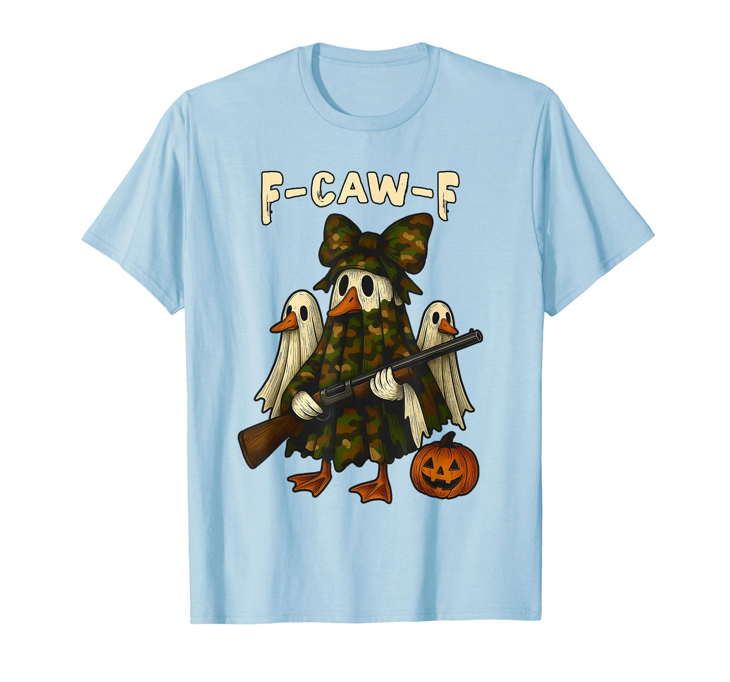 F-Caw-F Funny Halloween Hunting Goose Meme Hunter Humor T-Shirt