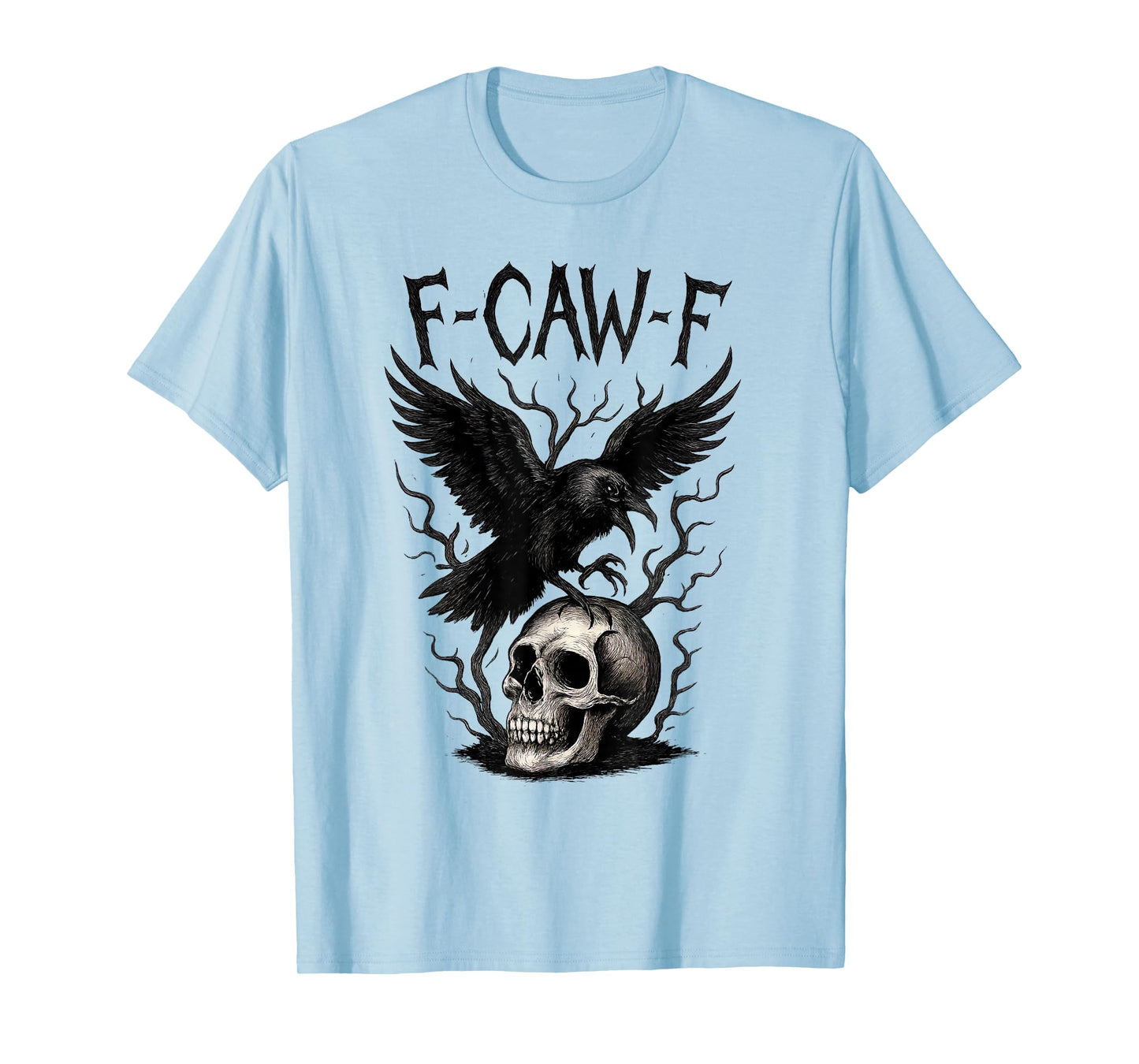 Black Crow, F-Caw-F Funny Black Bird T-Shirt