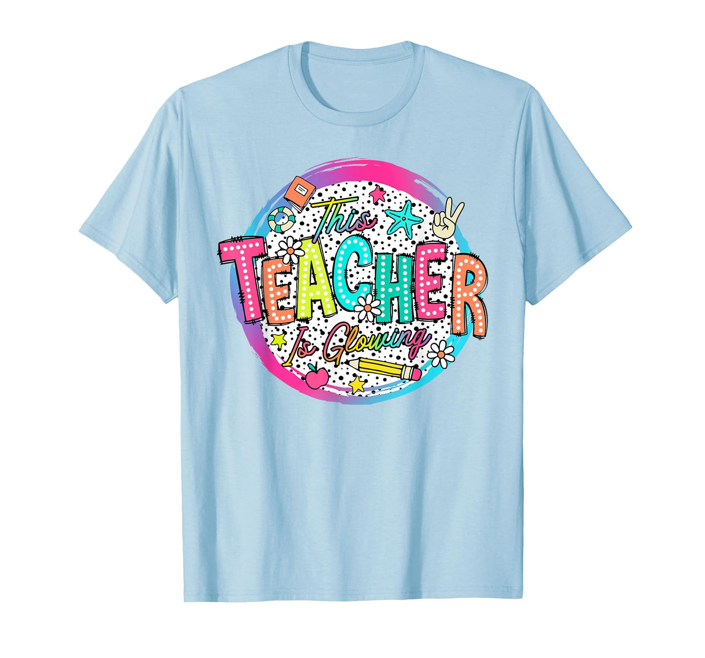 This Teacher Is Glowing Hello Summer Funny End Of School T-Shirt for Men Women