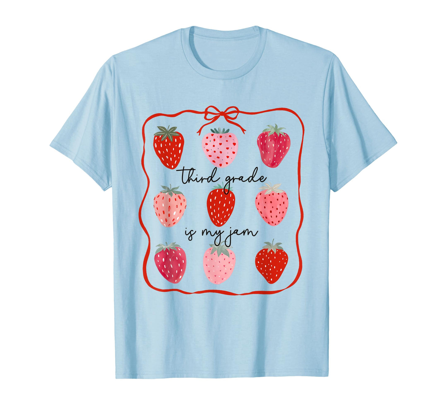 Women Third Grade is My Jam Strawberry Third Grade Teacher T-Shirt