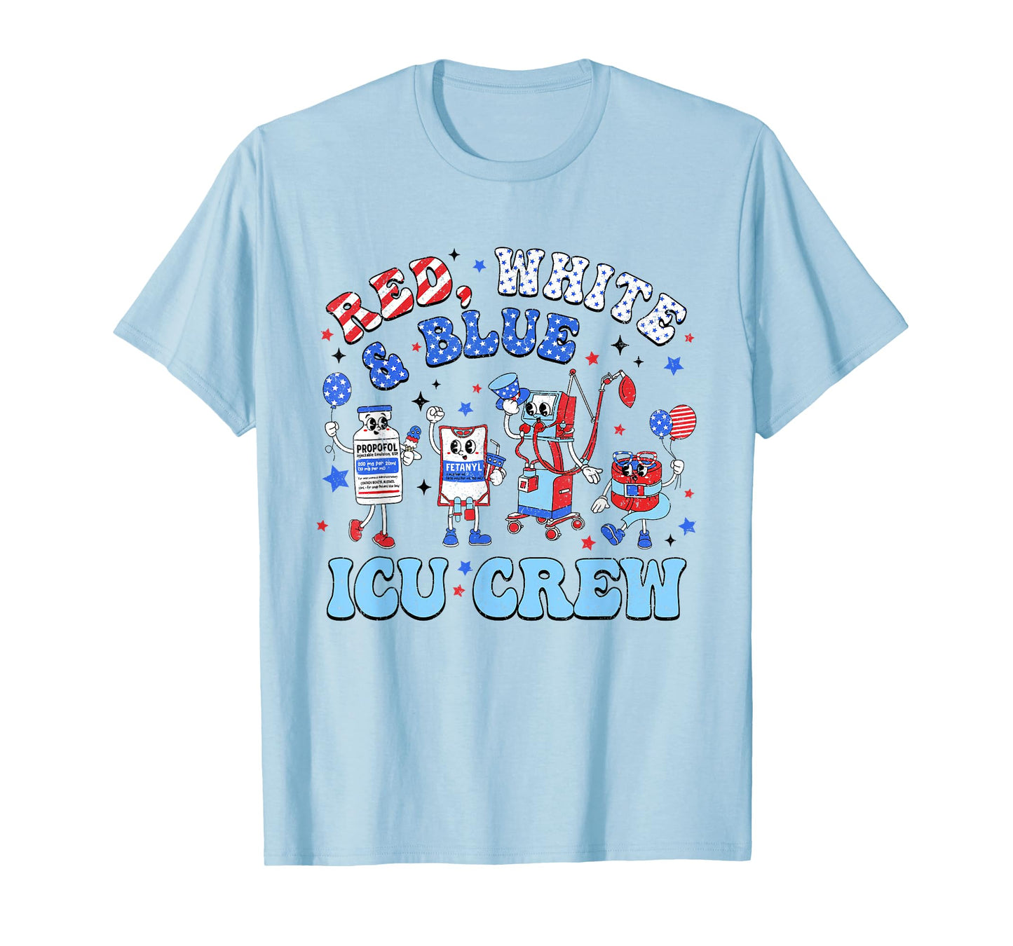 Icu Nurse 4th July Independence Day Red White Blue Icu Crew Women Men T-Shirt