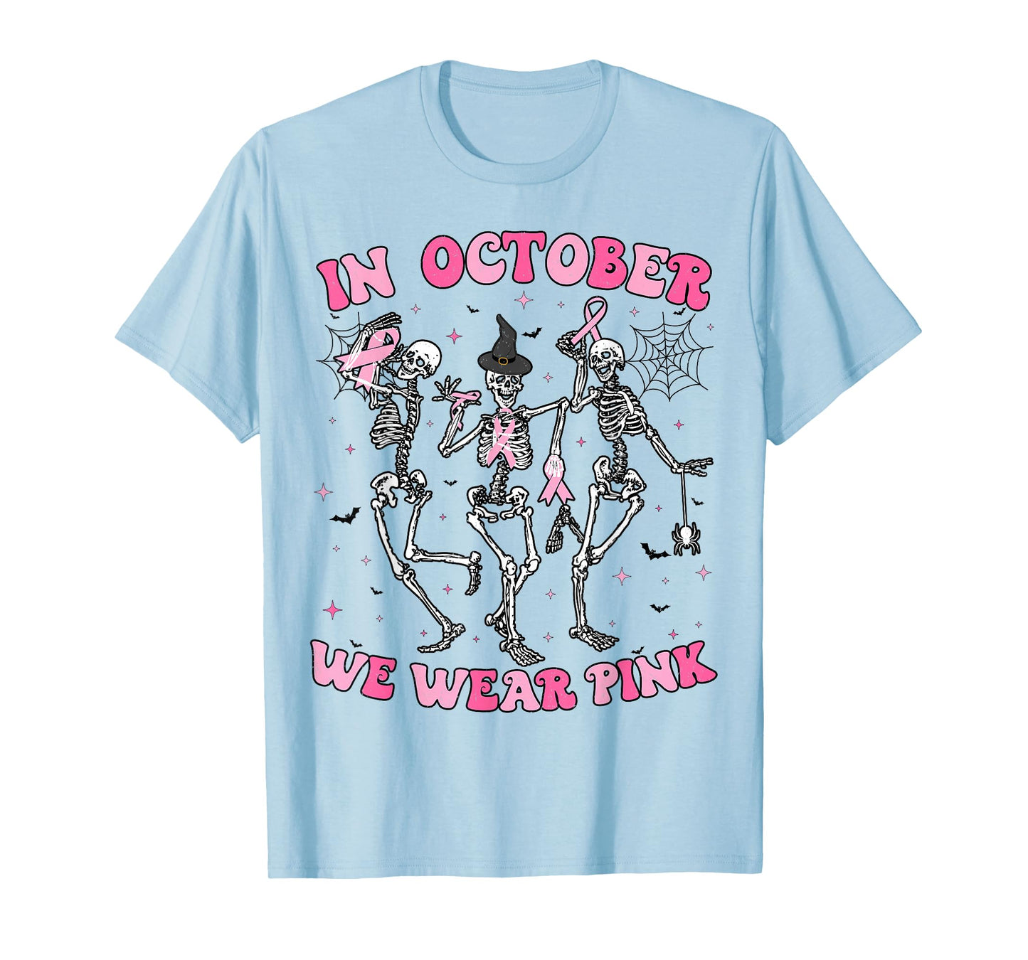 In October We Wear Pink Halloween Breast Cancer Skeleton T-Shirt