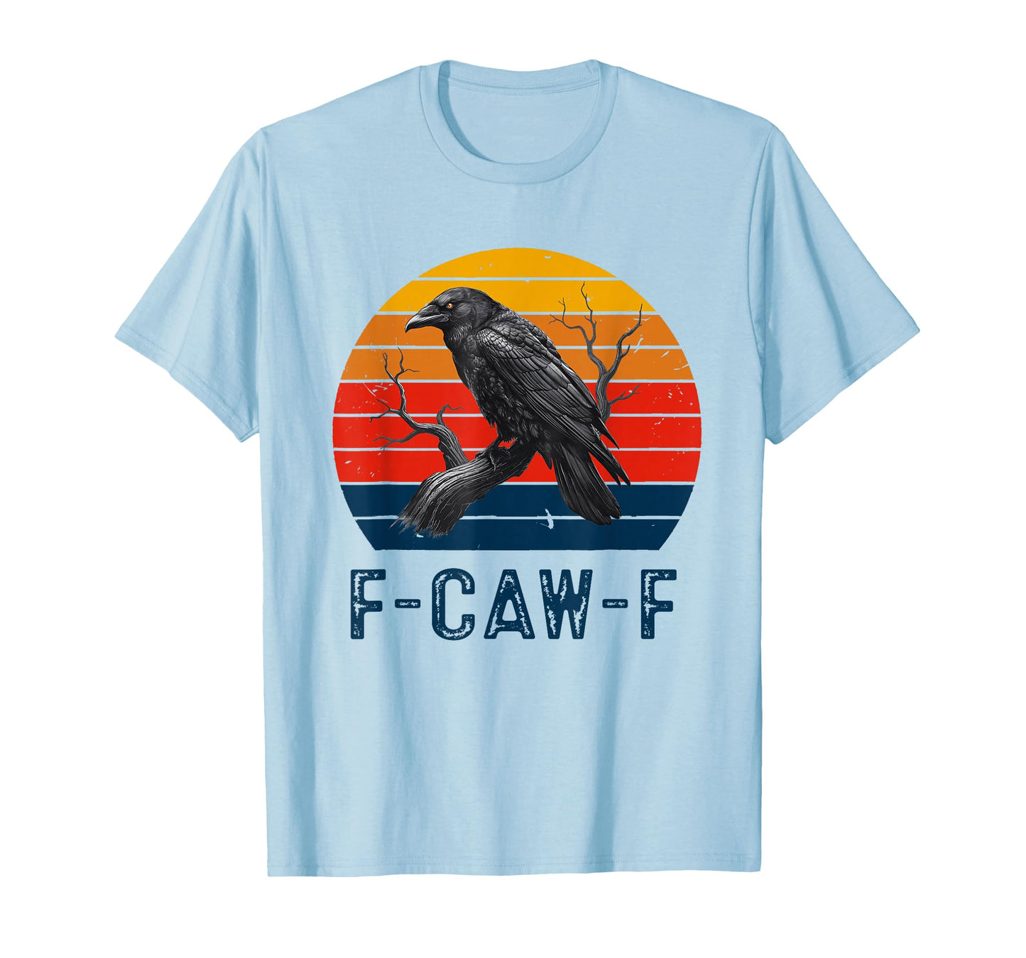 Black Crow, F-Caw-F Funny Black Bird Women Men Vintage T-Shirt