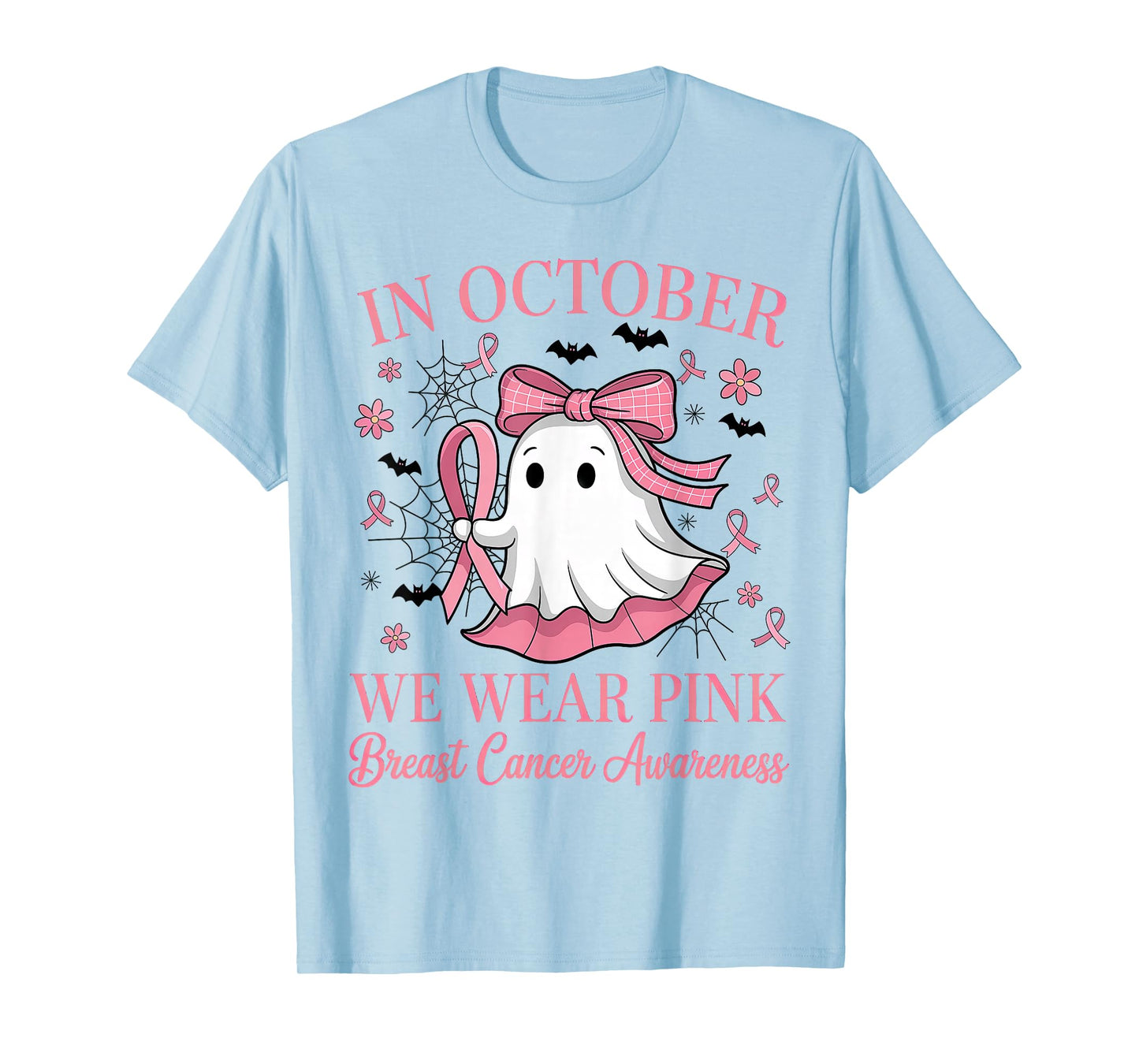 in October We Wear Pink Breast Cancer Awareness T-Shirt