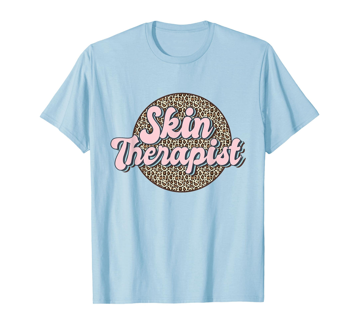 Skin Therapist Esthetician Leopard Skincare T-Shirt