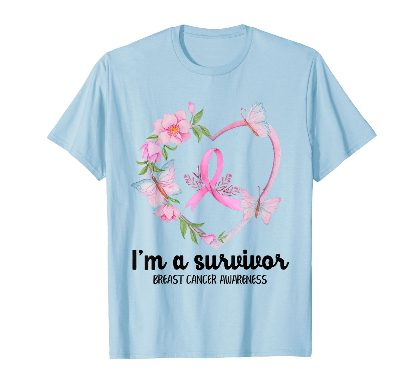 I'm A Survivor Breast Cancer Awareness Pink Ribbon Heart T-Shirt