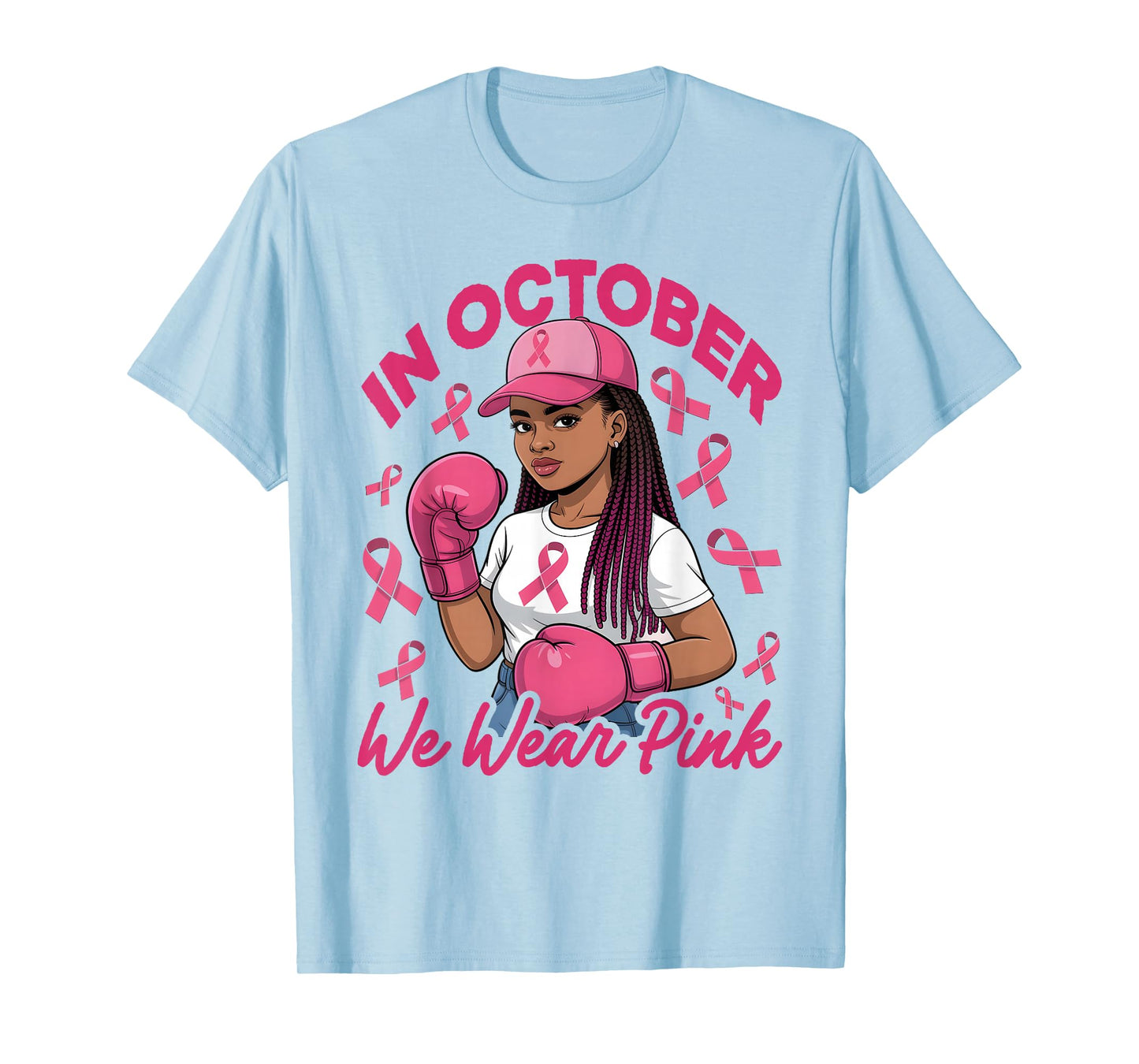 Black Breast Cancer Awareness for Women We Wear Pink T-Shirt
