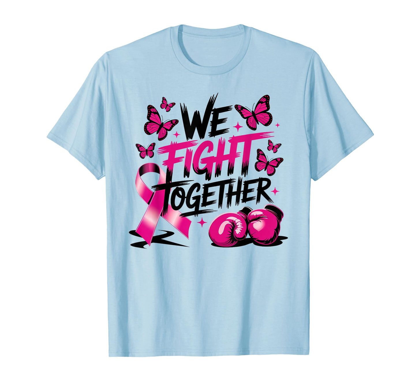 We Fight Together Breast Cancer Awareness Support Squad T-Shirt