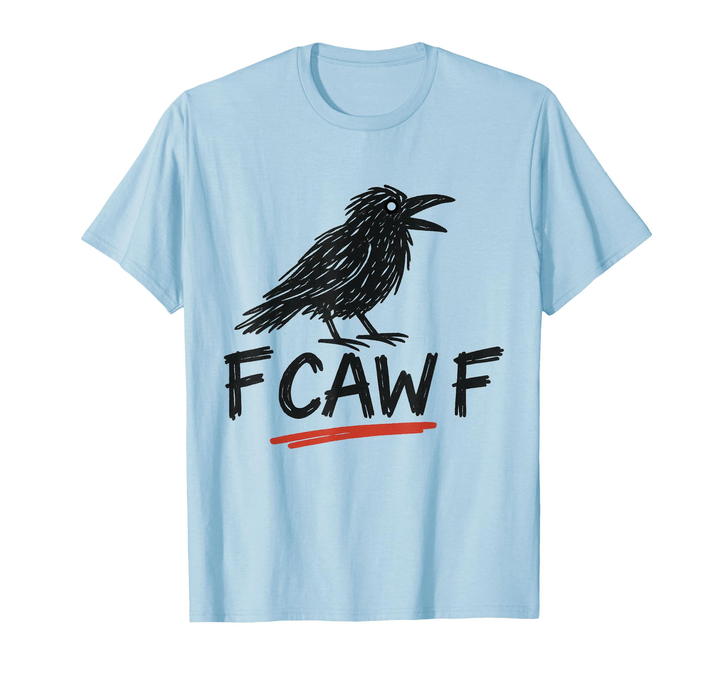 F-Caw-F Funny Crow Meme - Bird Illustration Humor T-Shirt