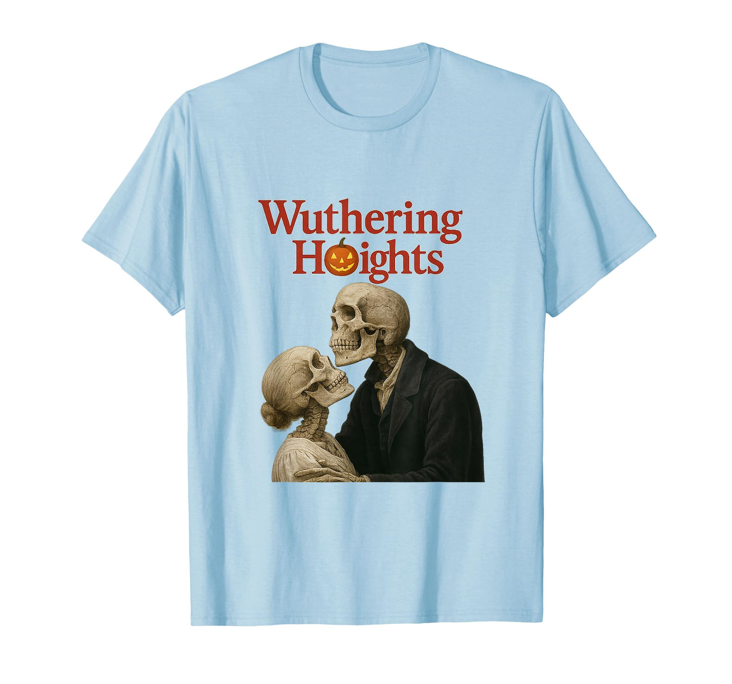 Wuthering Heights Gothic Skeleton Romance Parody T-Shirt