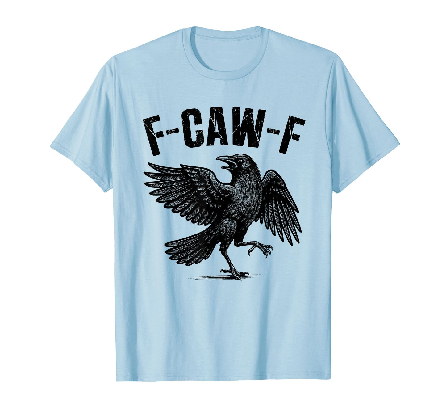 F-Caw-F Black Crow Funny Black Bird Crow Halloween Graphic T-Shirt