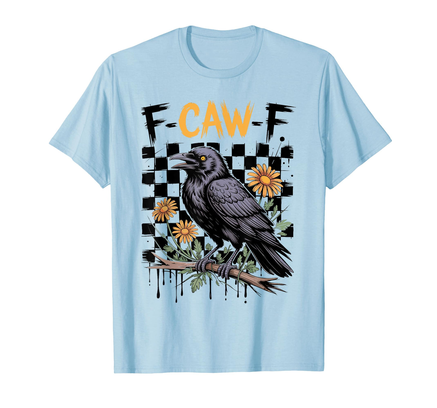 f-caw-f Funny Black Raven Vintage Crow Sarcastic Humor T-Shirt