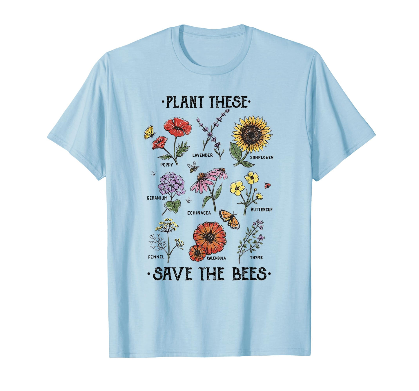 Plant These Save The Bees Flowers Gardening T-Shirt