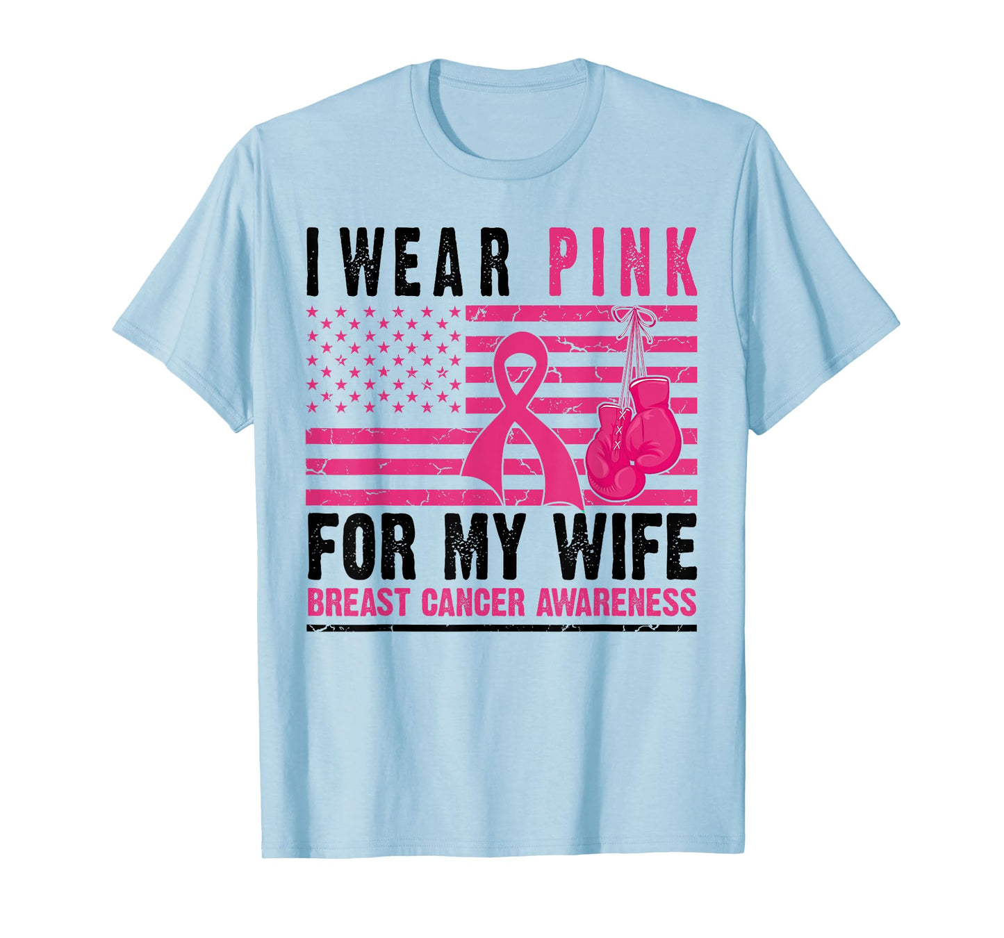 I Wear Pink for My Wife Breast Cancer Husband Cancer Warrior T-Shirt
