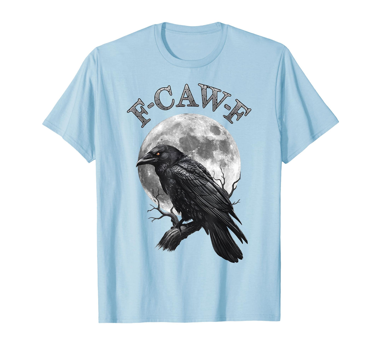 F-Caw-F Funny Black Crow Black Bird Moon Graphic Adult Humor T-Shirt