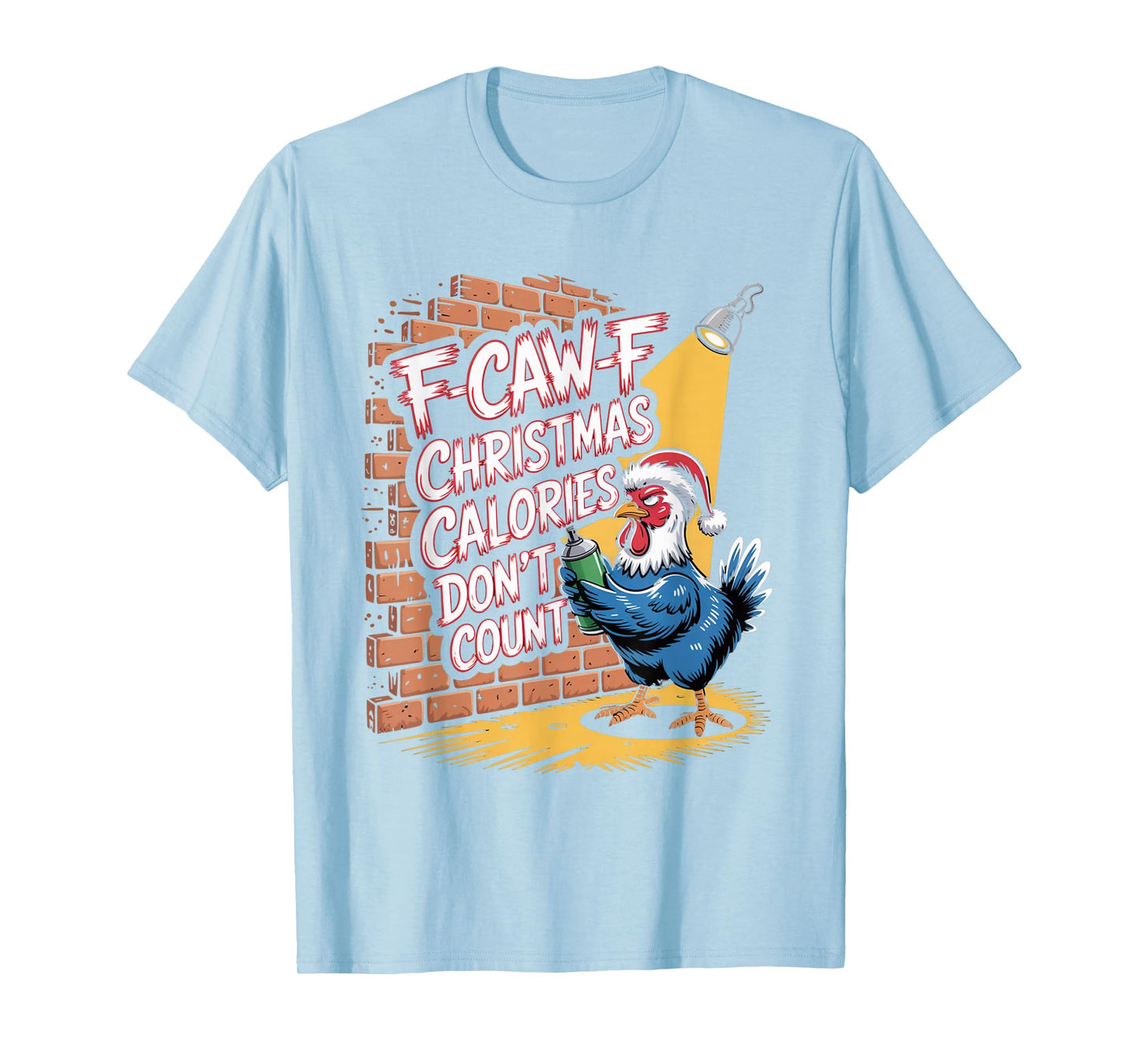 F-Caw-F Crow Christmas Calories Don't Count T-Shirt
