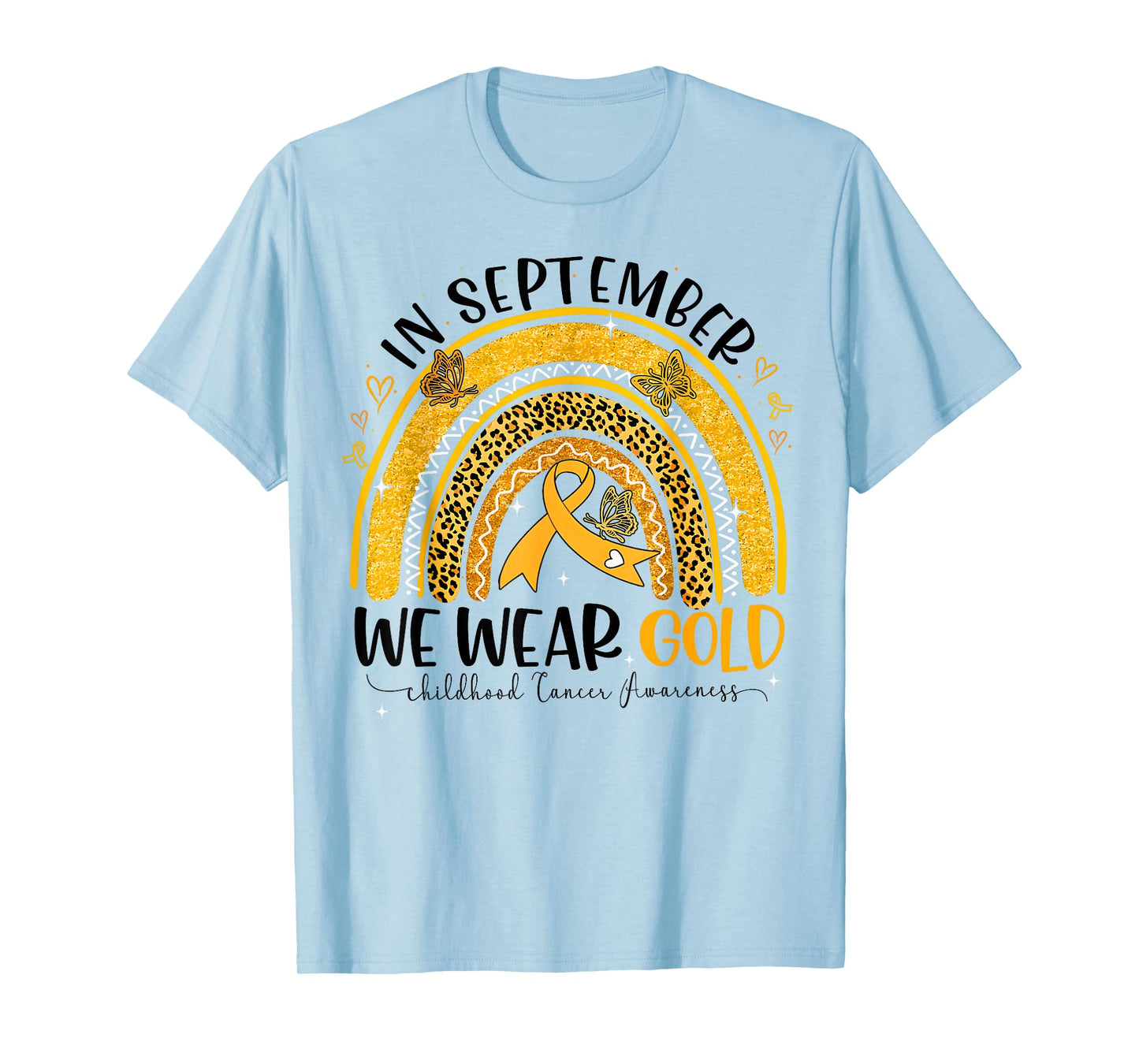 In September We Wear Gold Rainbow Childhood Cancer Awareness T-Shirt