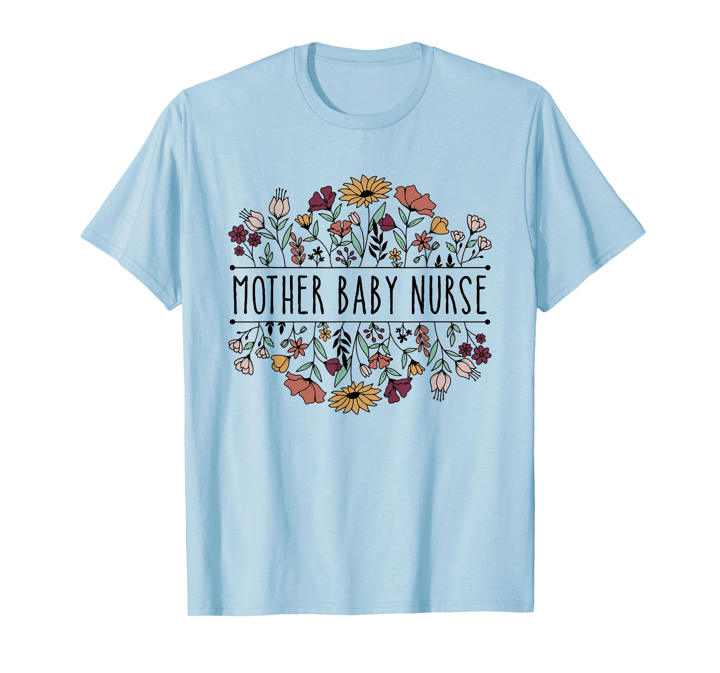 Mother Baby Nurse Postpartum Mom Baby Nursing Graduation T-Shirt